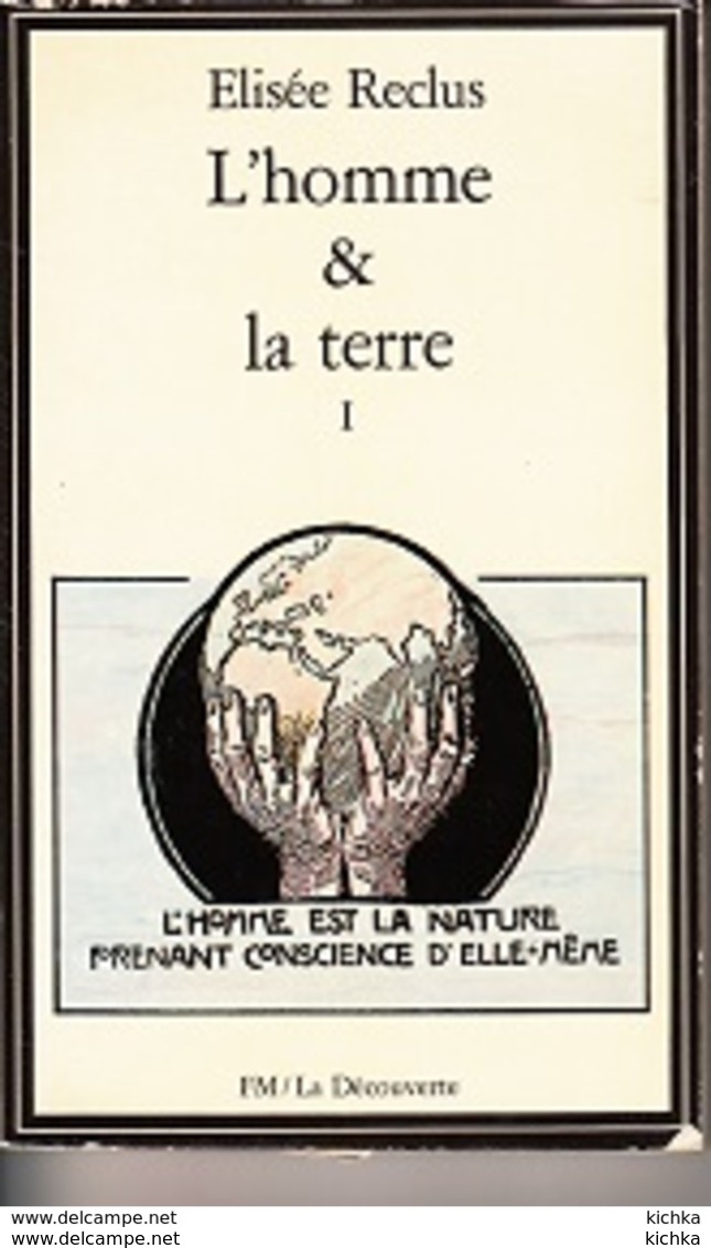 Elisée Reclus -L'homme Et La Terre I -géographe Libertaire - Geografia