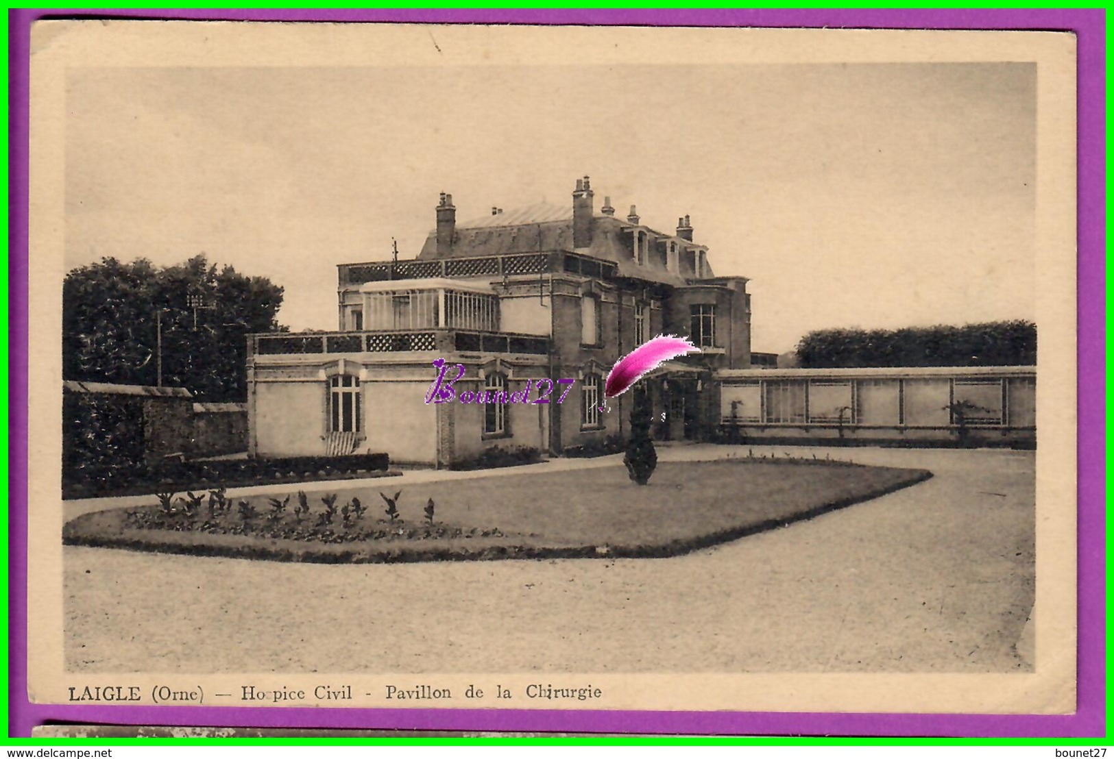 CPA  (61 Orne) - L'AIGLE - HOSPICE CIVIL - PAVILLON DE LA CHIRURGIE - Voyagé Oblitéré - L'Aigle