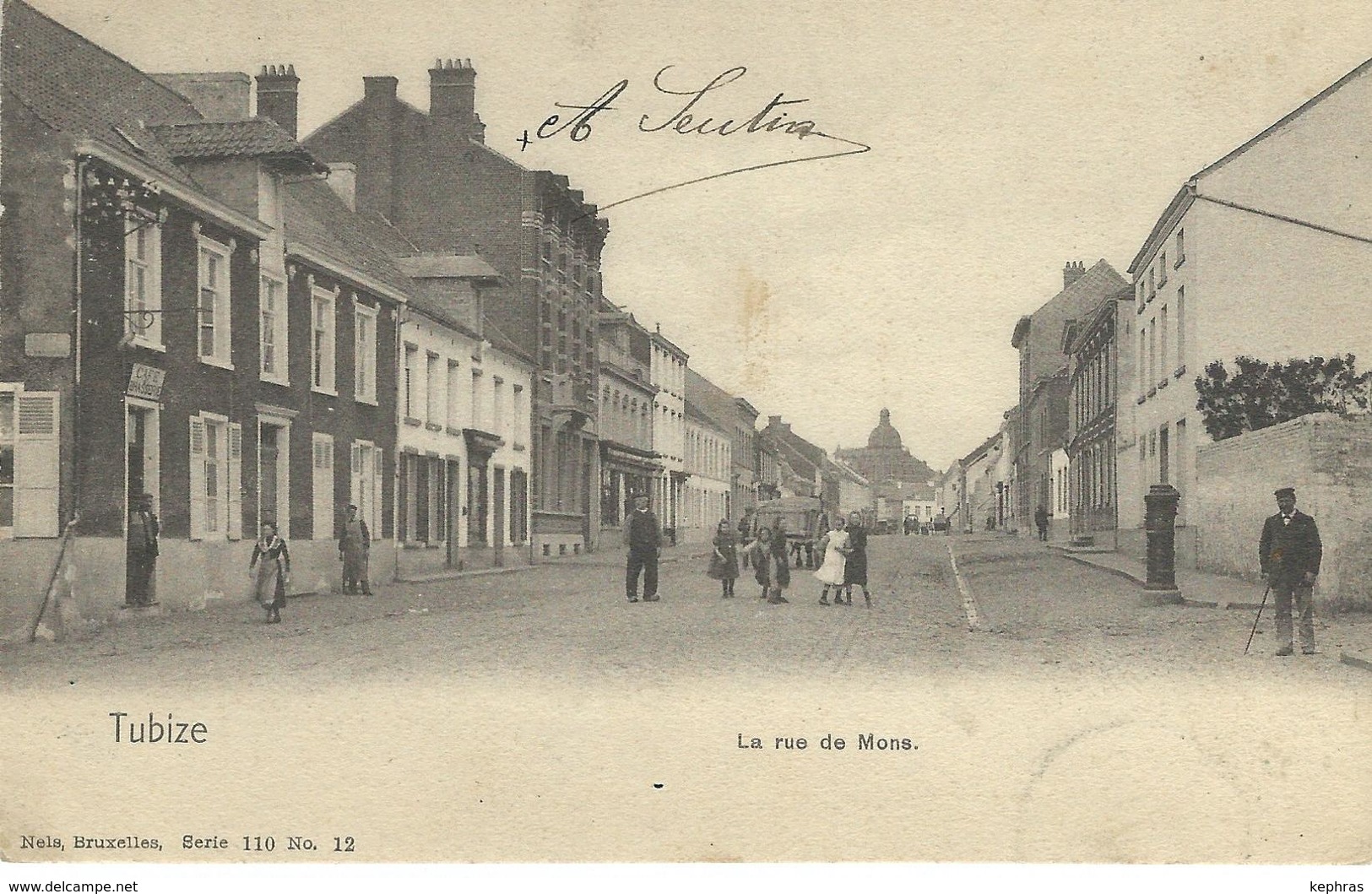 TUBIZE : La Rue De Mons - Nels Série 110 N° 12 - TRES RARE VARIANTE - Cachet De La Poste 1905 - Tubize