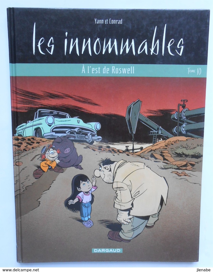 Innommables ( Les ) Tome 10 " A L'est De Roswell " EO 2002 - Innommables, Les