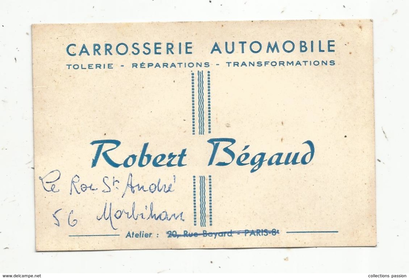 Carte De Visite,  CARROSSERIE AUTOMOBILE ,Robert BEGAUD ,Le Roc Saint André, 56,Morbihan, Ex Paris 8 E - Visitenkarten