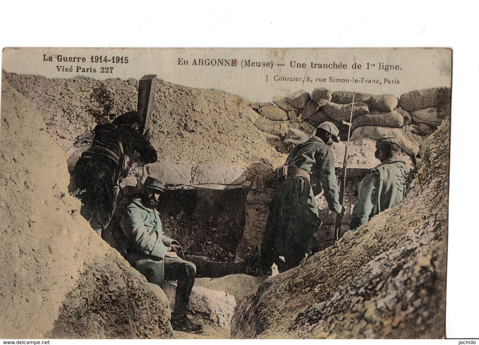 La Guerre 1914-1915. En ARGONNE (Meuse) - Une Tranchée De 1ère Ligne. Colorisé. Ecrite En 1915. En TBE. Voir SCAN - Guerre 1914-18