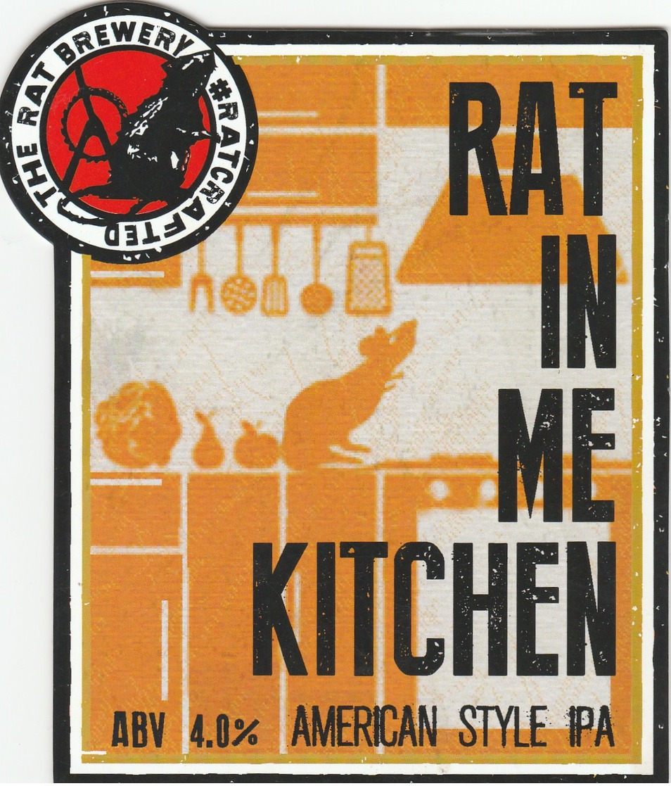 THE RAT BREWERY (HUDDERSFIELD, ENGLAND) - RAT IN ME KITCHEN IPA - PUMP CLIP FRONT - Letreros