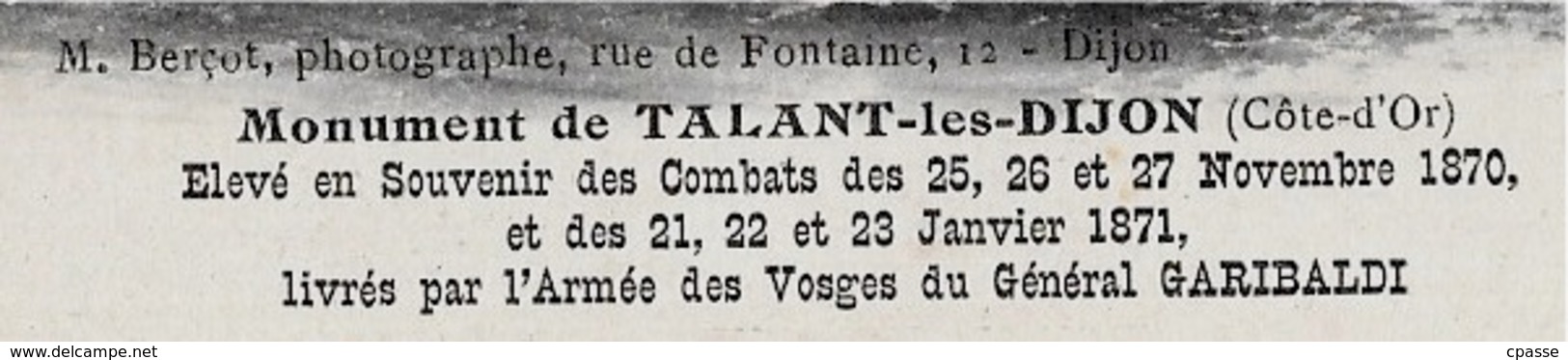 CPA 21 Monument De TALANT-les-DIJON Souvenir Des Combats De Novembre 1870 1871 Armée Des Vosges GARIBALDI * Militaria - Autres & Non Classés