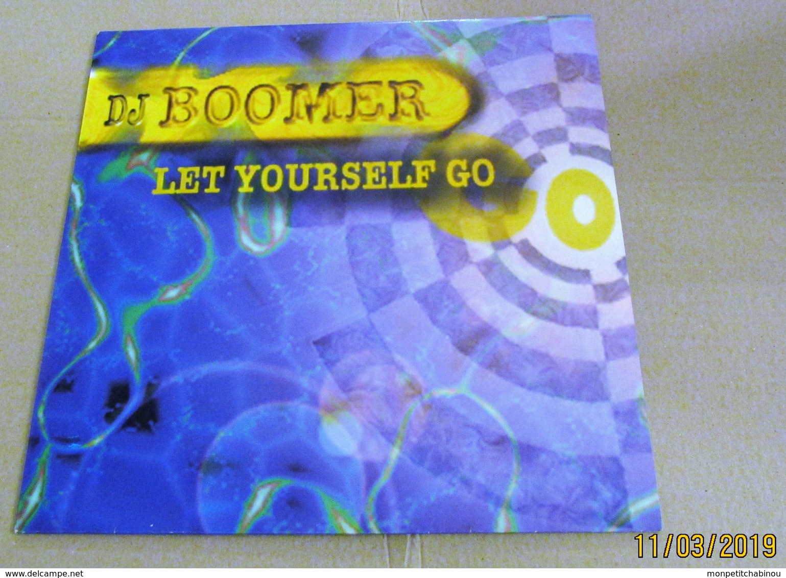 Maxi 33T DJ BOOMER : Let Yourself Go - Dance, Techno & House