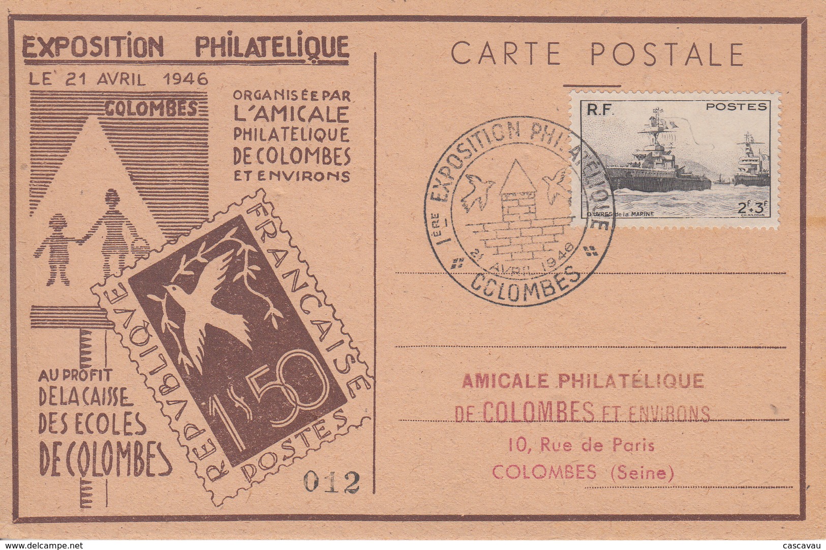 Carte  FRANCE  1ére   Exposition  Philatélique   COLOMBES   1946 - Esposizioni Filateliche