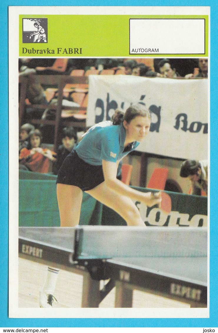 DUBRAVKA FABRI Table Tennis ... Yugoslavia Svijet Sporta - Autograph Card Tennis De Table Tischtennis Tenis De Mesa - Tenis De Mesa