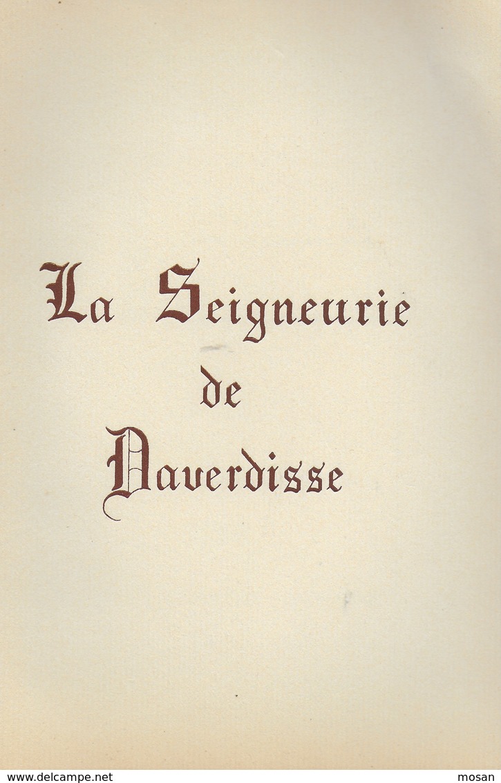 La Seigneurie De Daverdisse. Wellin. Religieux De Stavelot - Belgique