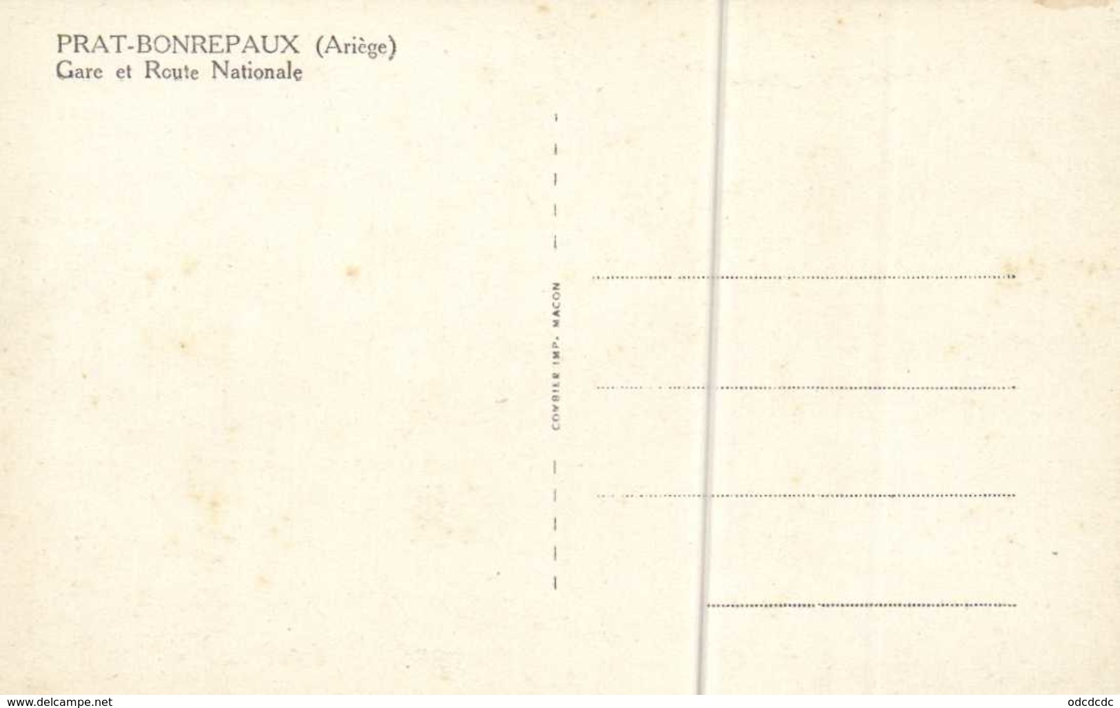 PRAT BONREPAUX  Gare Et Route Nationale RV - Autres & Non Classés
