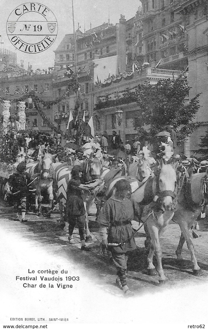 LAUSANNE → Le Cortège Du Festival Vaudois 1903, Char De La Vigne   ►Carte Officielle No.19 RAR◄ - Lausanne