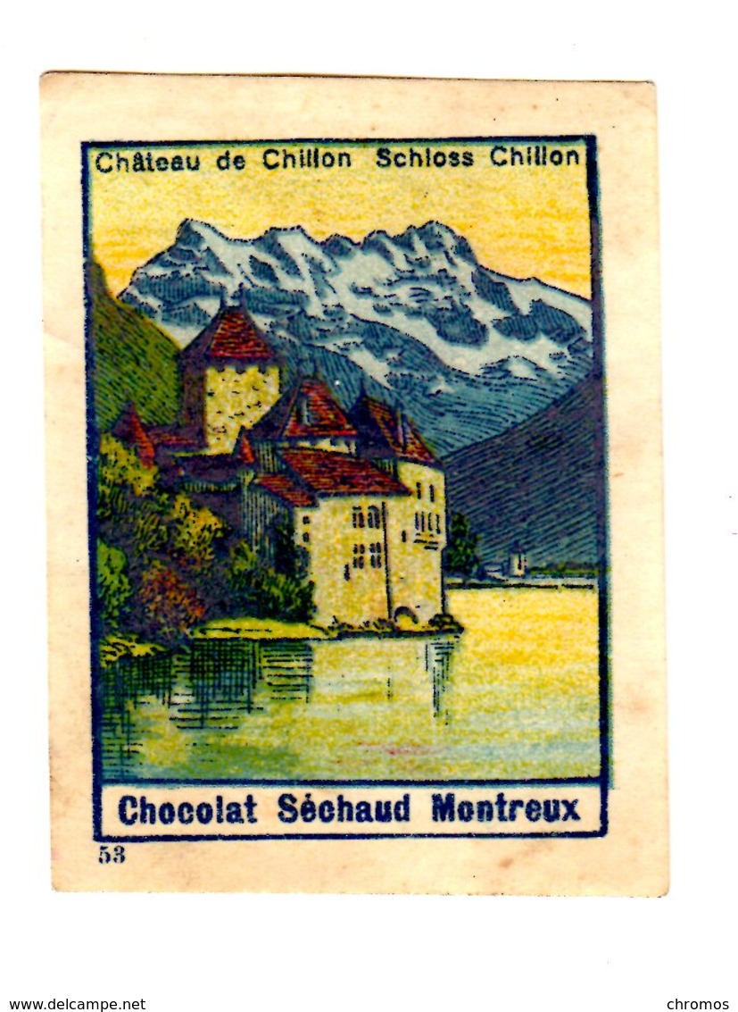 Chromo Vignette, Chocolat Séchaud, Montreux, Suisse, Schweiz, Château De Chillon - Autres & Non Classés