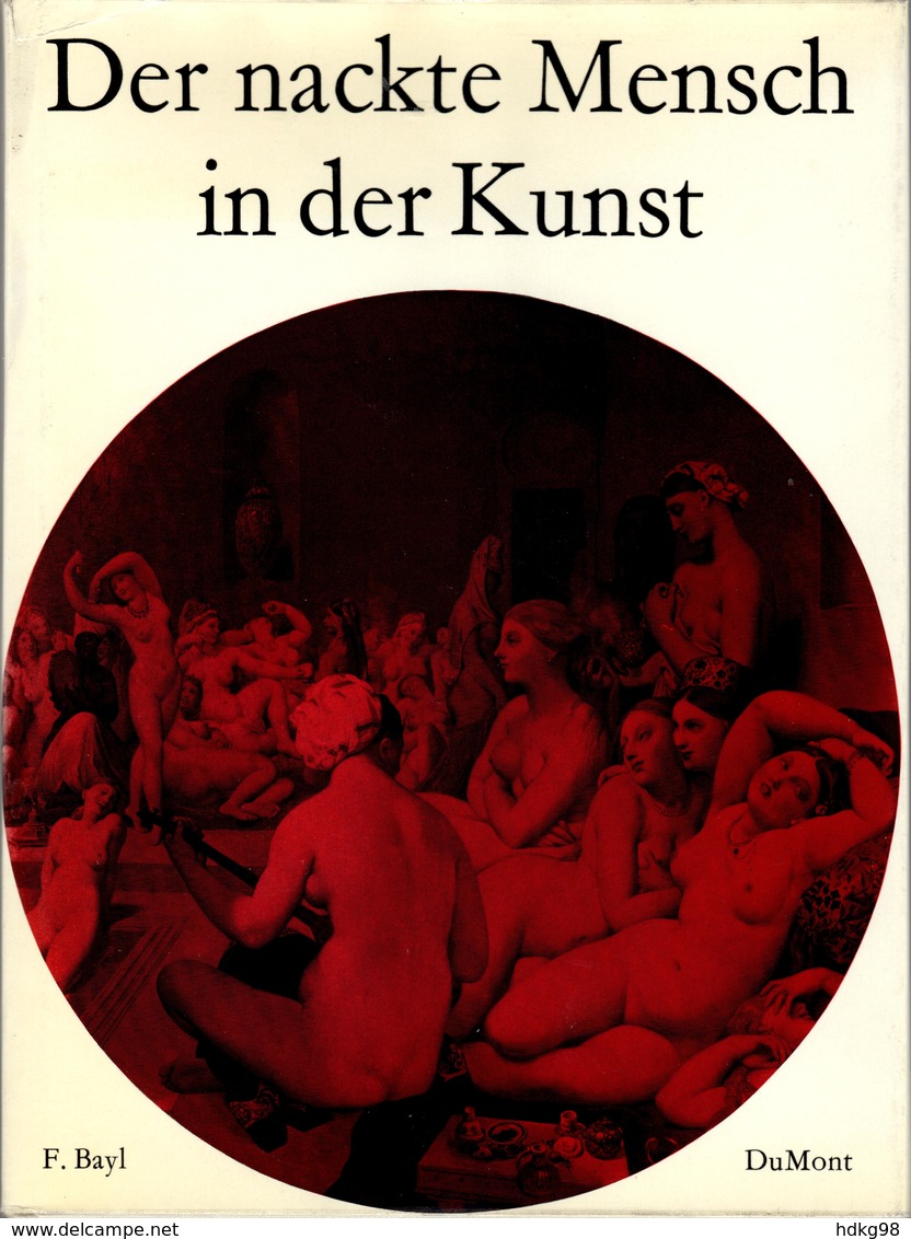 ZXB+ Bayl, Der Nackte Mensch In Der Kunst, Köln 1964 - Painting & Sculpting