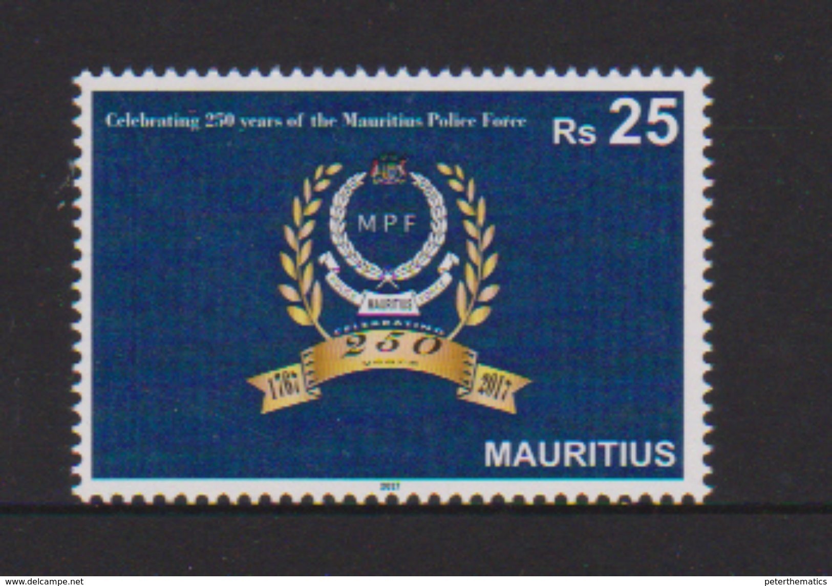 MAURITIUS, 2017, MNH, POLICE, 250 YEARS OF MAURITIUS POLICE FORCE,1v - Police - Gendarmerie