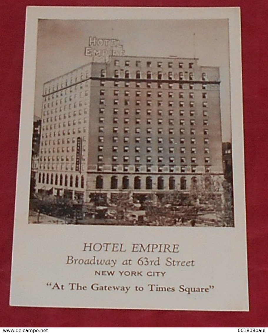 Hotel Empire - Broadway At 63 Rd Street New York City " At The Gateway To Times Square "   ------------- 500 - Broadway