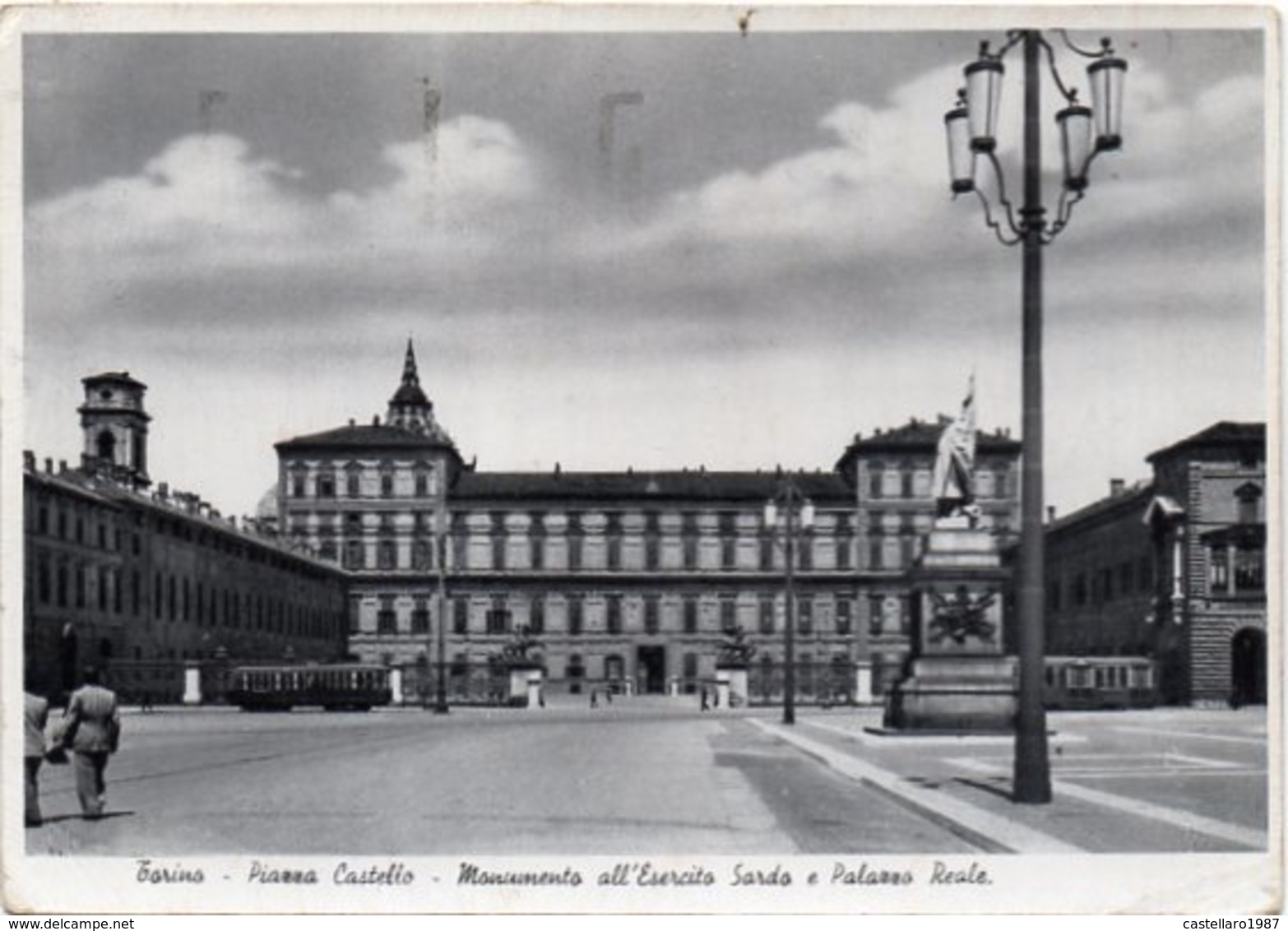 Torino - Piazza Castello - Monumento All'Esercito Sardo E Palazzo Reale - Palazzo Reale