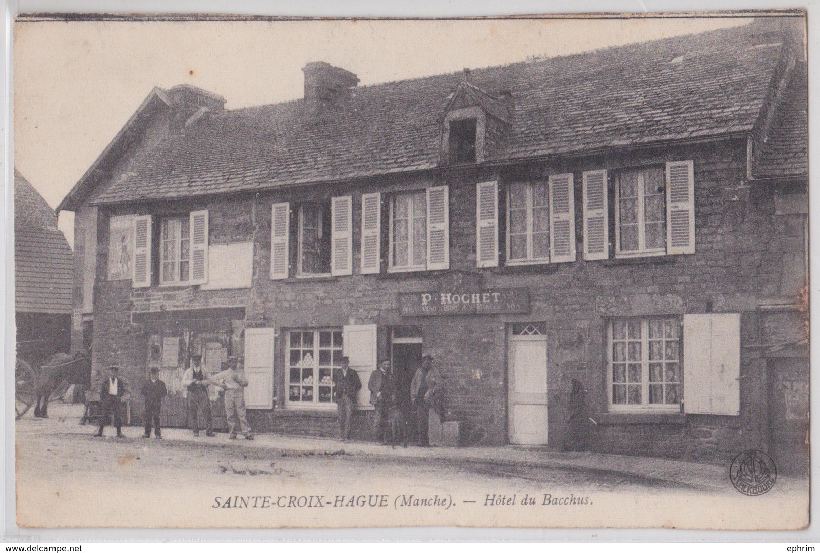 SAINTE-CROIX-HAGUE (Manche) - Hôtel Du Bacchus P. Hochet - Sonstige & Ohne Zuordnung