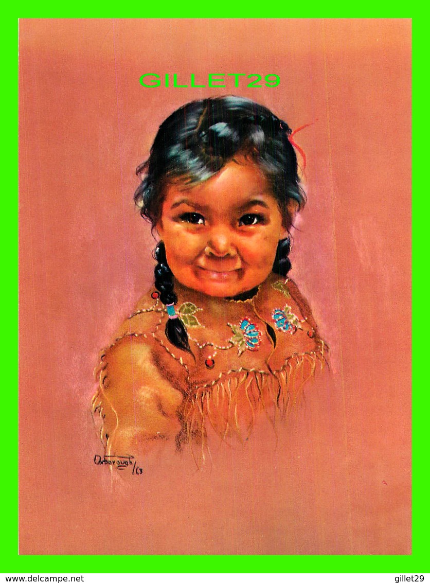 INDIENS - CANADIAN INDIAN CHILD FROM A SERIES  BY DOROTHY OXBOROUGH - - Indiens D'Amérique Du Nord