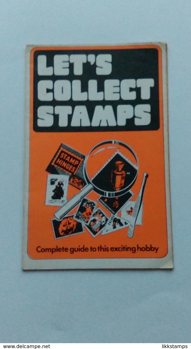 LET'S COLLECT STAMPS ( A Complete Guide To This Exciting Hobby. ) #L0122 - United Kingdom