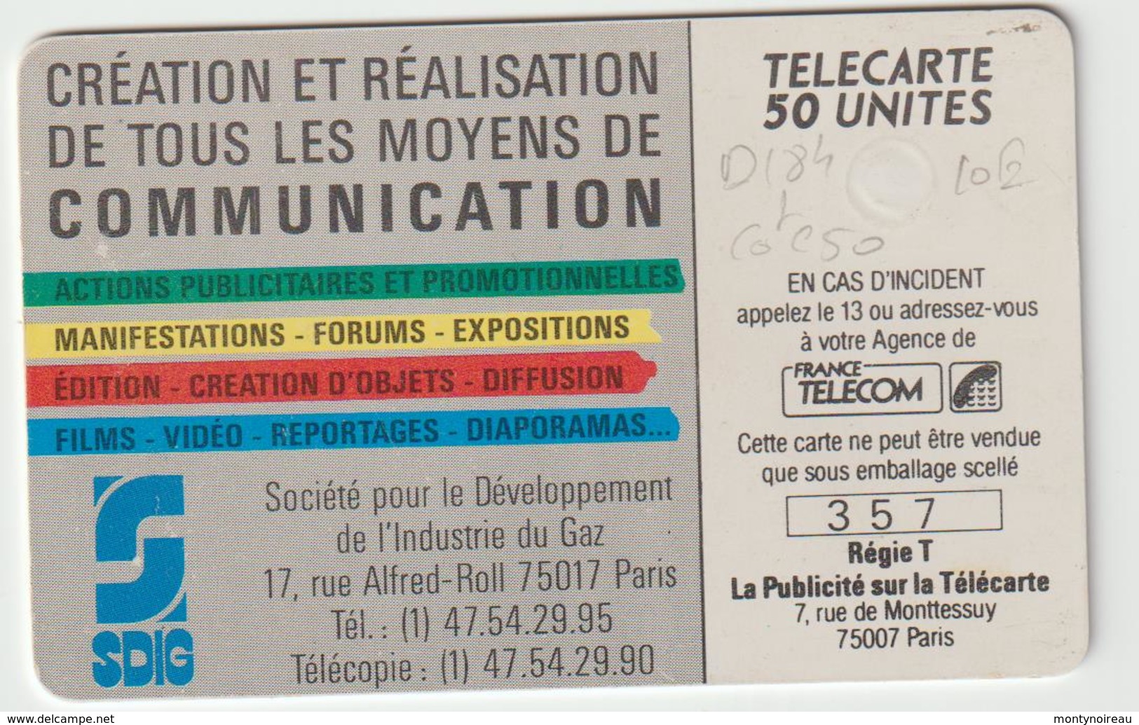 Télécarte  Privée  SDIG  D 184  Cote  50 - Phonecards: Private Use