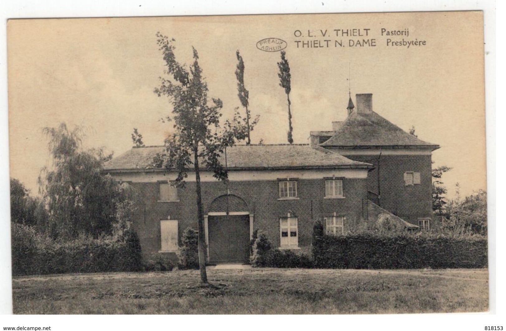 O.L.V. THIELT   Pastorij   THIELT N. DAME  Presbytère - Tielt-Winge