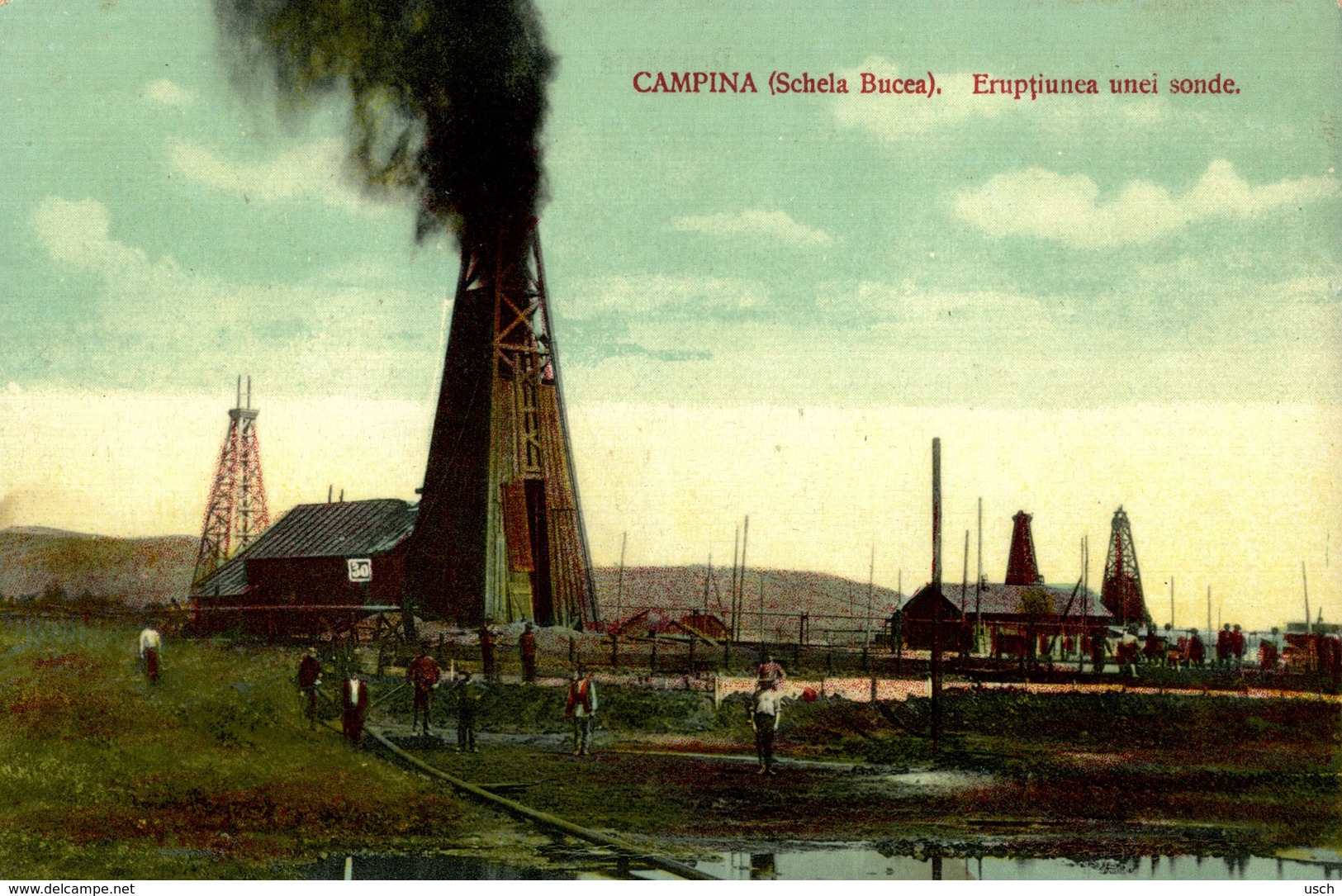 ROMANIA - OIL INDUSTRY - CAMPINA, (Schela Bucea) Eruptiunea Unei Sonde - Romania