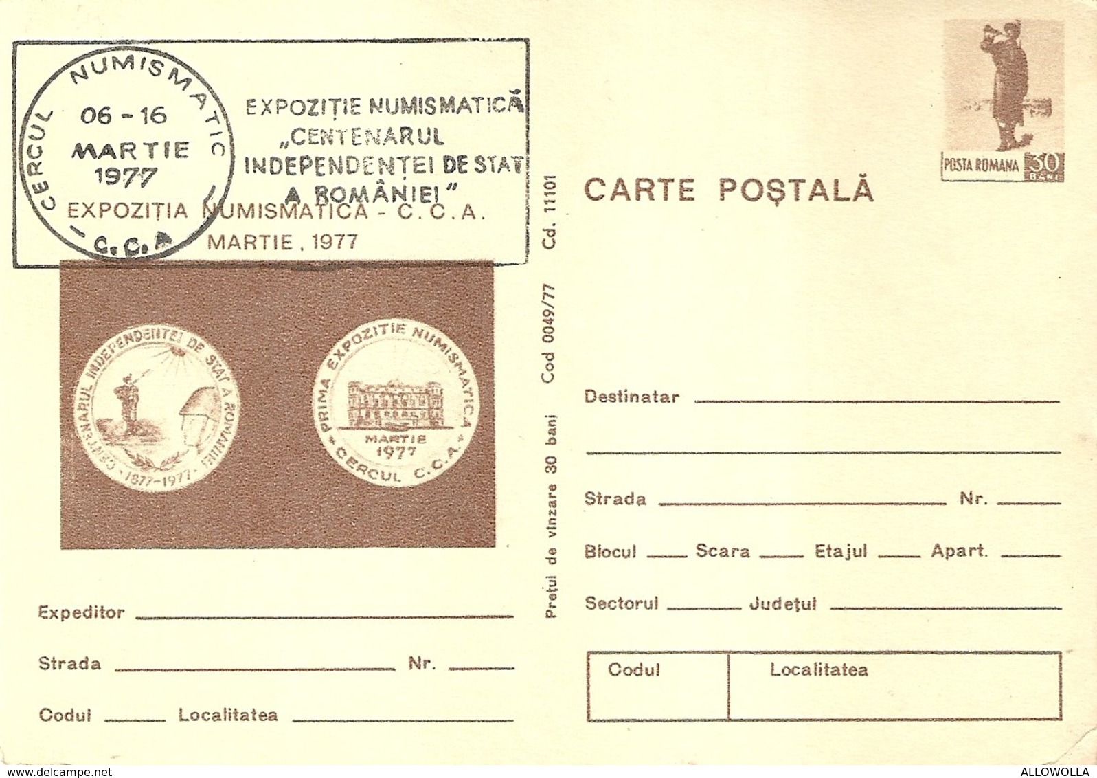 4049 " EXPOZITIE NUMISMATICA CENTENARUL INDEPENDENTEI DE STAT A ROMANIEI-MARTIE 1977" CART. POST. ORIG. NON SPEDITA - Roemenië