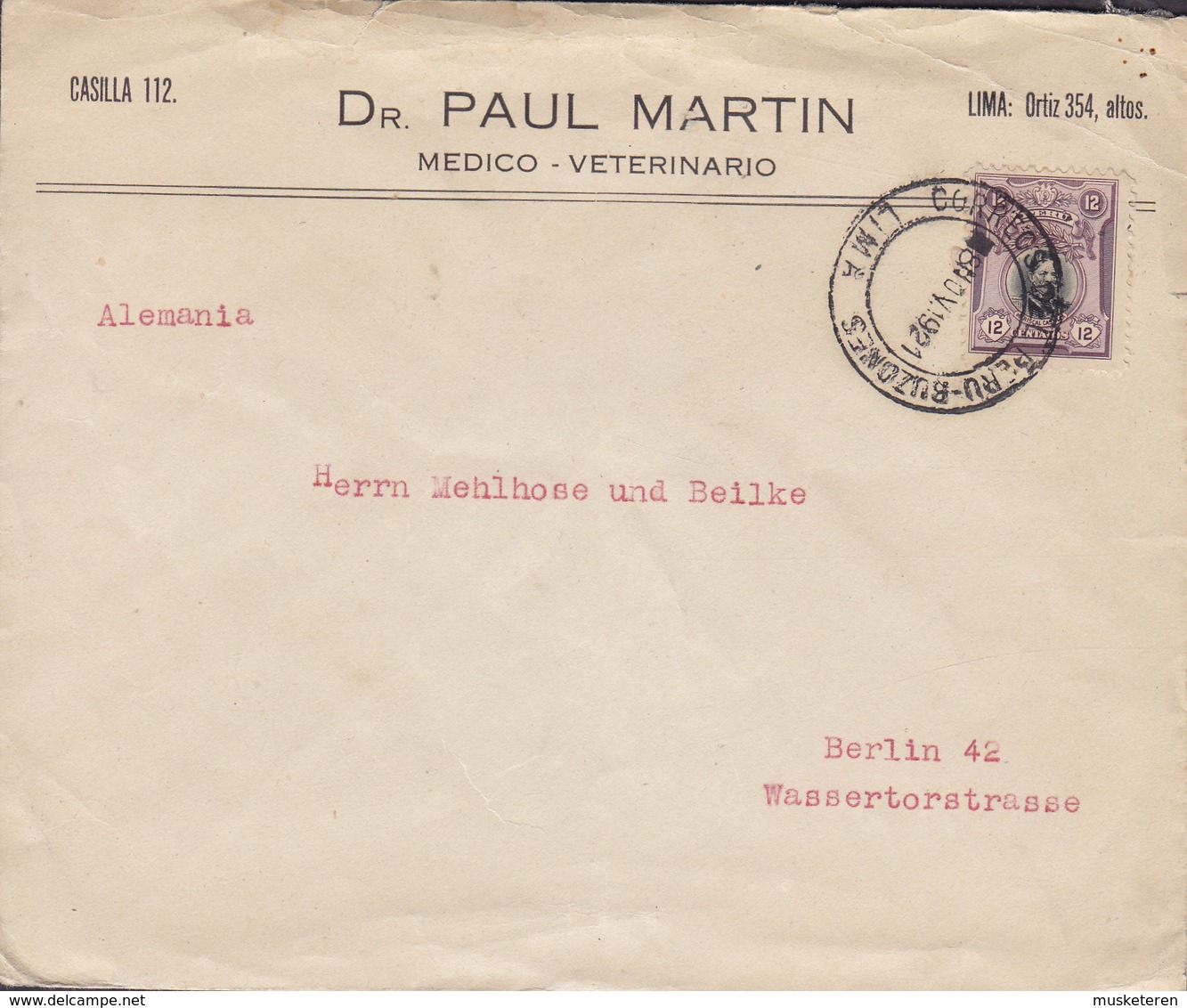 Peru DR. PAUL MARTIN Medico - Veterinario LIMA 1921 Cover Letra BERLIN Germany 12c. Mariscal Castilla Single Franking - Peru