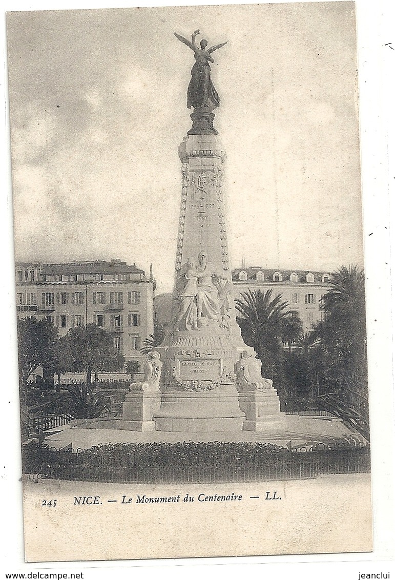 245. NICE . LE MONUMENT DU CENTENAIRE . CARTE NON ECRITE - Monuments, édifices