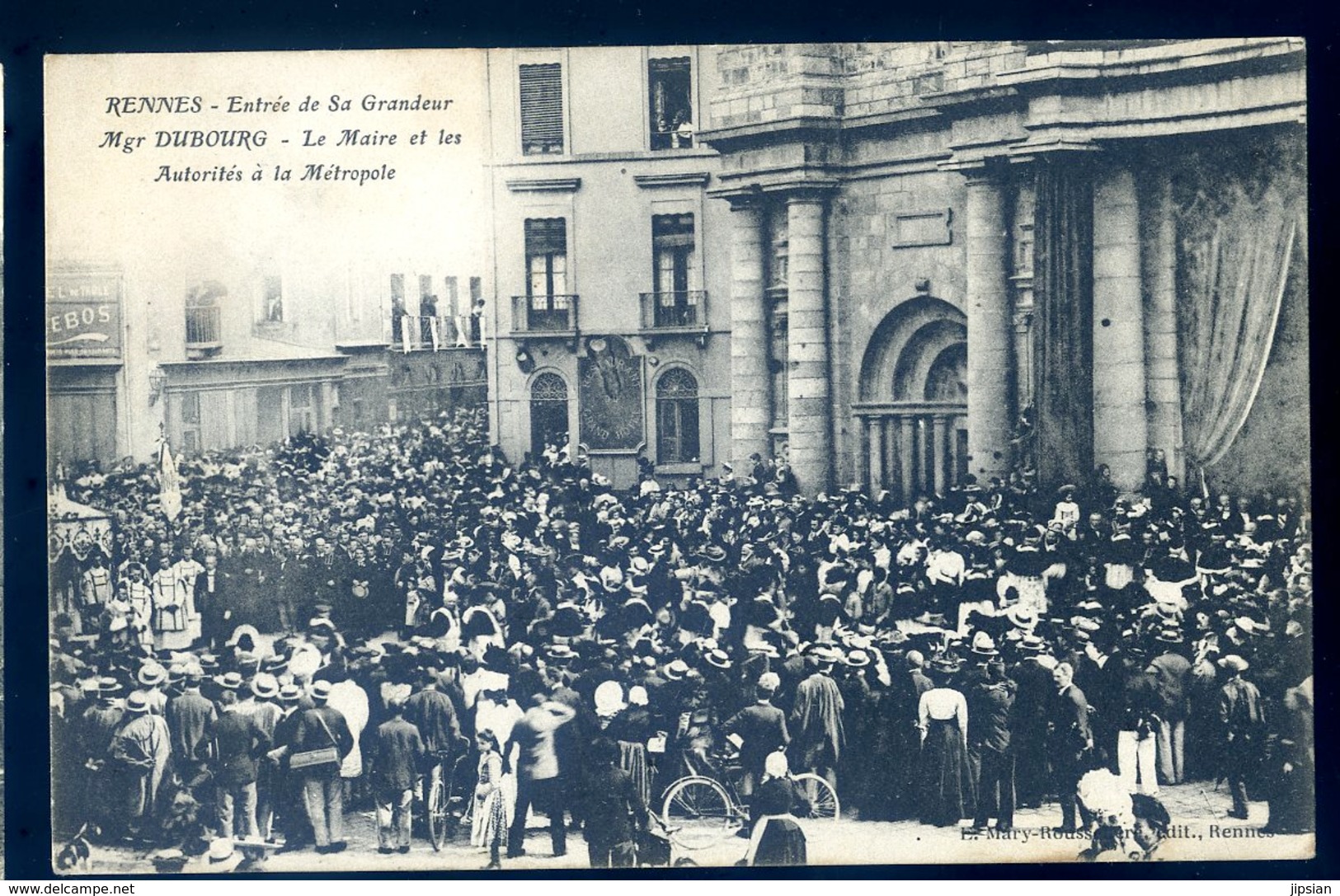 Cpa Du 35 Rennes Entrée De Sa Grandeur Mgr Dubourg Le Maire Et Les Autorités à La Métropole JM13 - Rennes