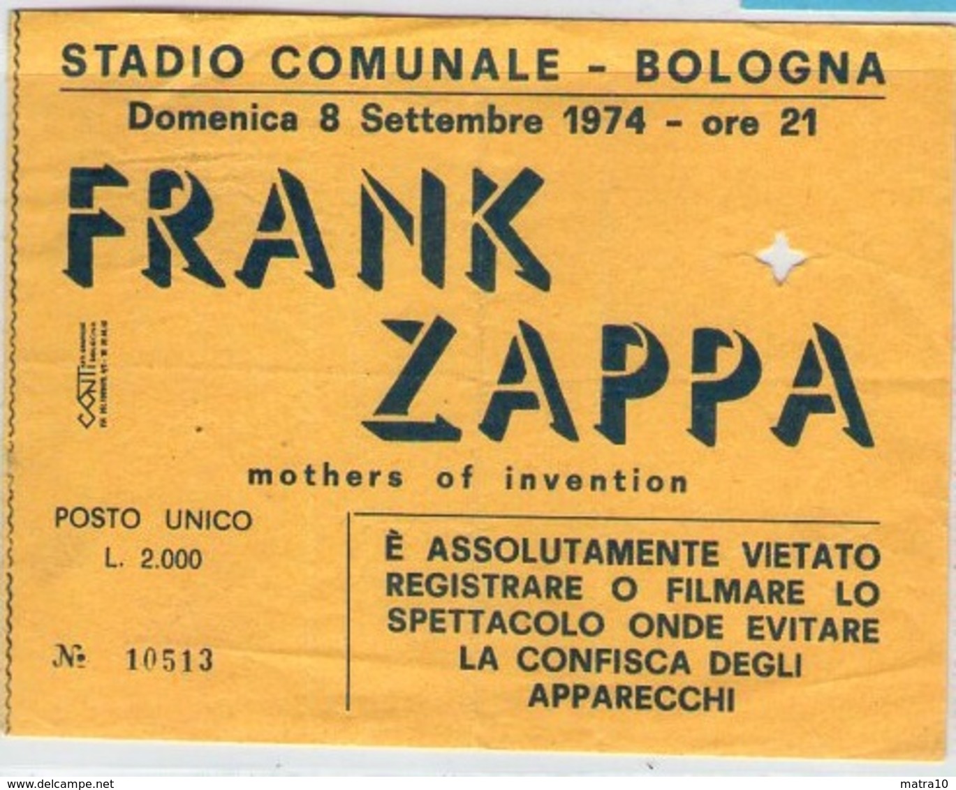 1974 FRANK ZAPPA MOTHERS OF INVENTION TICKET STUB BIGLIETTO BOLOGNA STADIO CONCERTO CONCERT ROCK POP - Biglietti Per Concerti