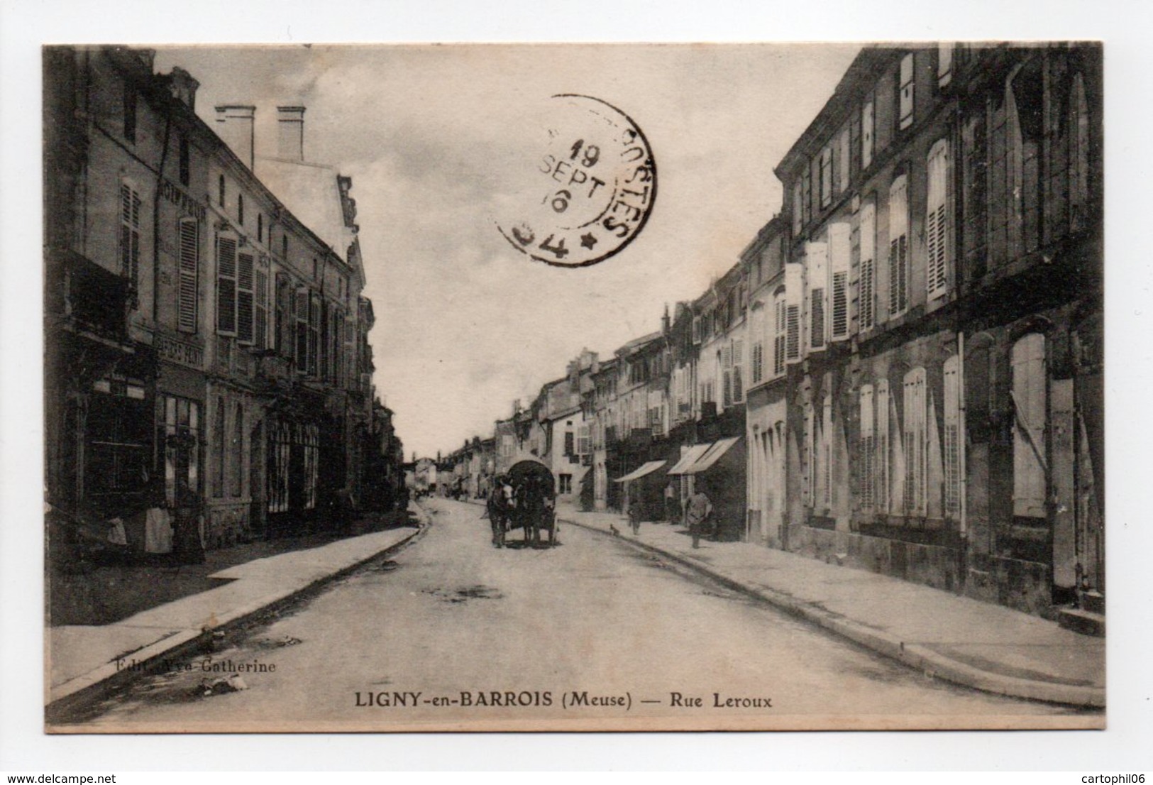 - CPA LIGNY-EN-BARROIS (55) - Rue Leroux 1916 - Edition Vve Catherine - - Ligny En Barrois