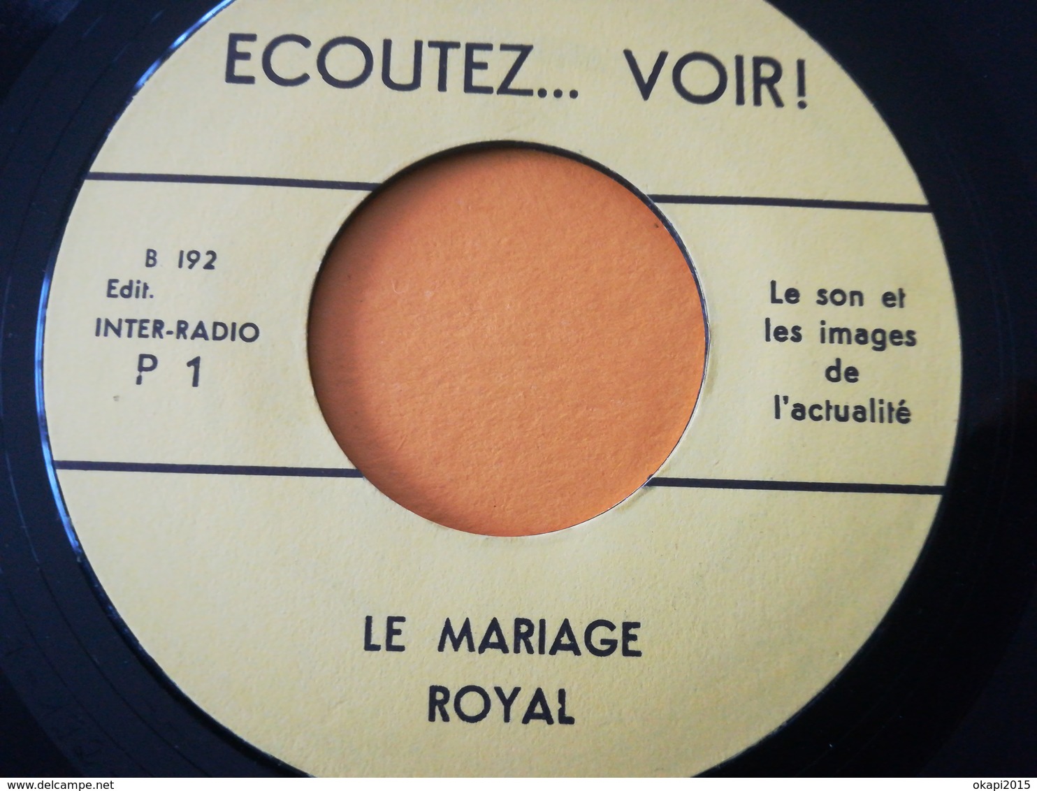 LE PREMIER NUMÉRO D UN MAGAZINE SONORE D INFORMATIONS "ÉCOUTEZ ... VOIR !" LIVRET + DISQUE MARIAGE ROI BAUDOIN EN 1961