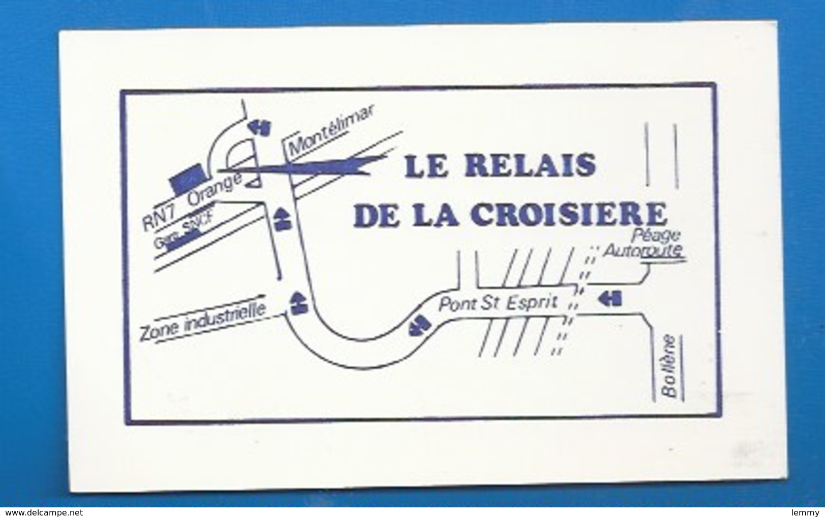 84- BOLLÈNE - PETITE PUBLICITÉ ANCIENNE - RESTAURANT "RELAIS DE LA GRANDE CROISIÈRE" - LES ROUTIERS - PLAN VERSO - Cafés, Hôtels, Restaurants