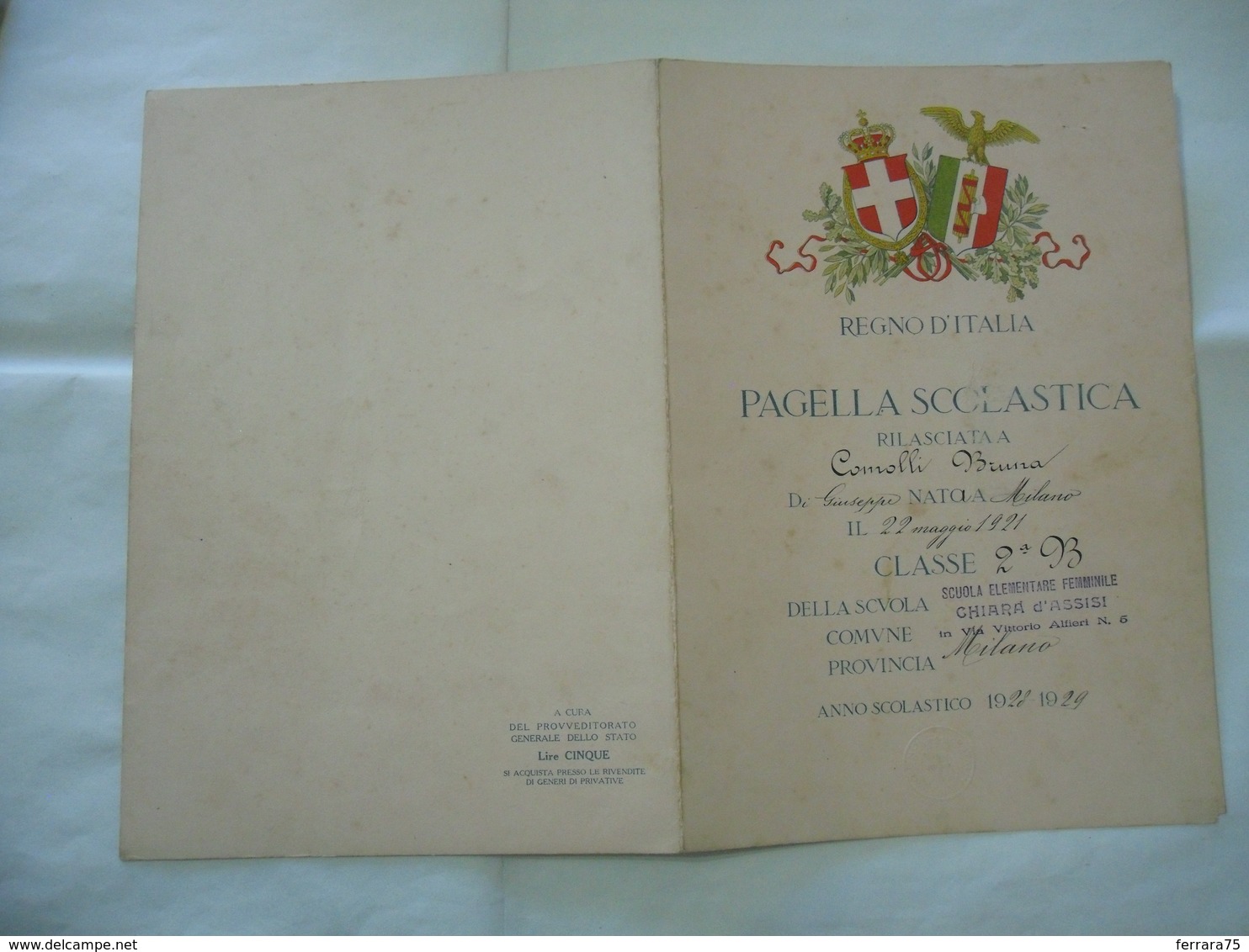 REGNO D'ITALIA PAGELLA SCOLASTICA ANNO 1928-1929 CHIARA D'ASSISI  MILANO - Diplomi E Pagelle