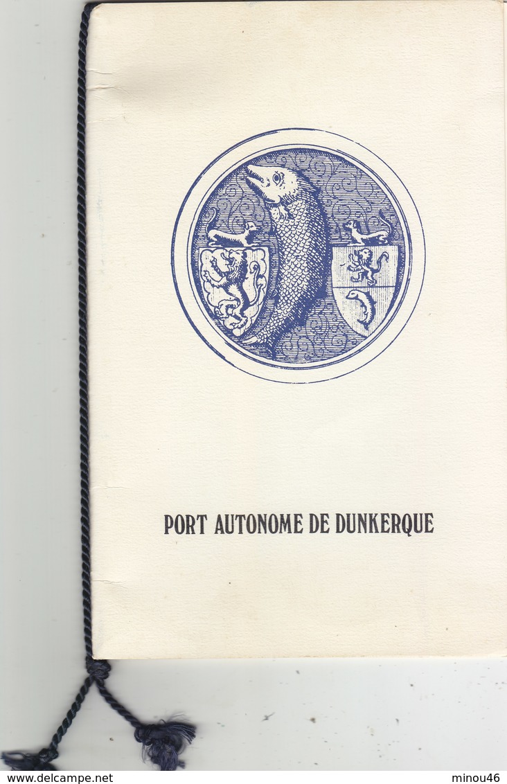 TRES RARE LIVRET 4 PAGES V.I.P DE L ' INAUGURATION DU NOUVEAU PORT AUTONOME DE DUNKERQUE.N° 227/350.TIMBRE 1ER JOUR - Documents Historiques