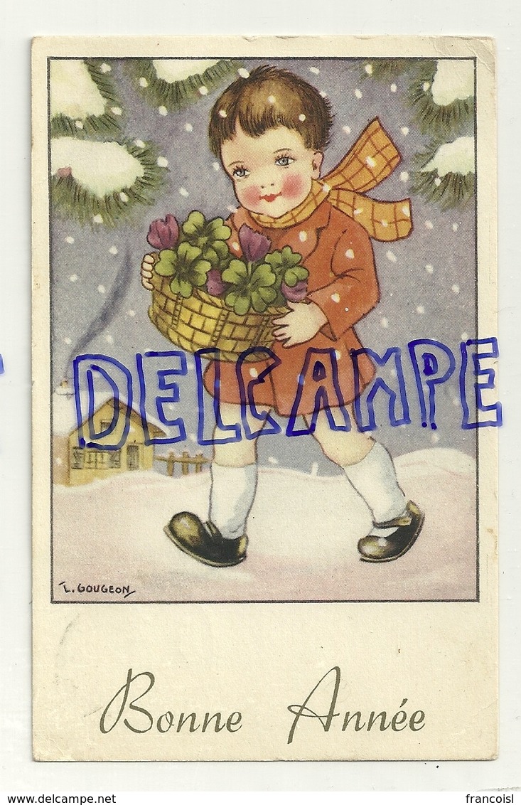 Bonne Année. Enfant Dans La Neige, Panier De Trèfles. Signée Gougeon. 1959 - Gougeon