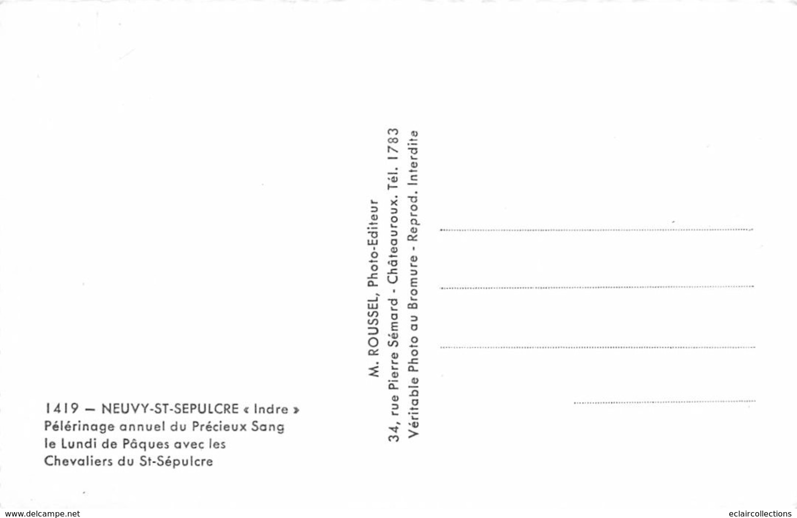 Neuvy St Sépulcre         36       Pélerinage  Du Précieux Sang . Le Lundi De Pâques  Années 50/60        (voir Scan) - Autres & Non Classés