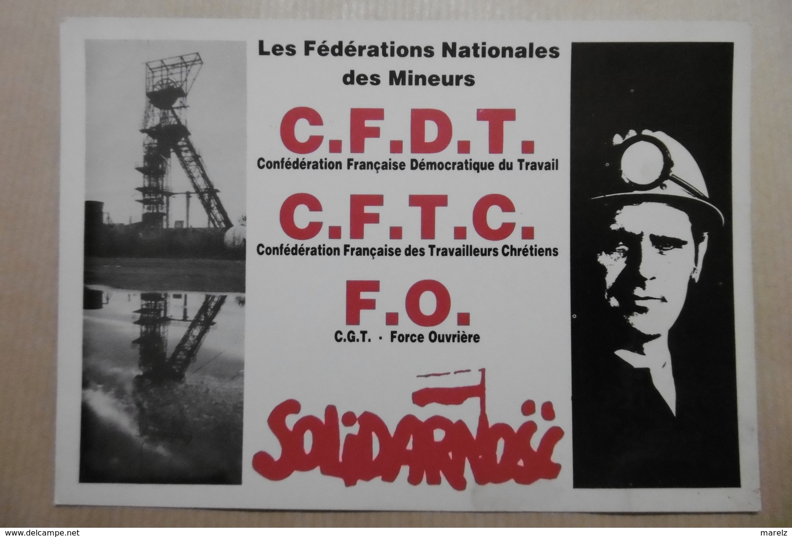 Les Fédérations Nationales Des MINEURS : CFDT - CFTC - FO - SOLIDARNOSC Pour Le Général JARUZELSKI - Partis Politiques & élections