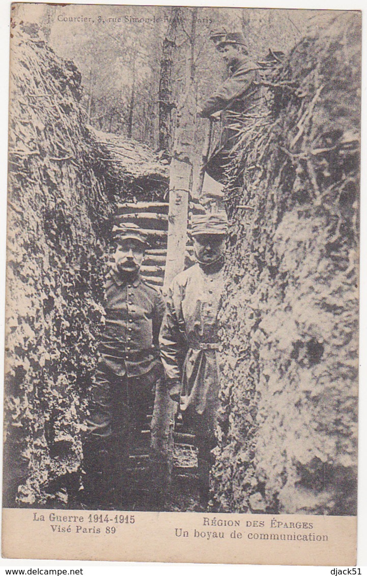 La Guerre 1914-1915 - Région Des Eparges - Un Boyau De Communication (Poilus, Tranchée) - Guerre 1914-18