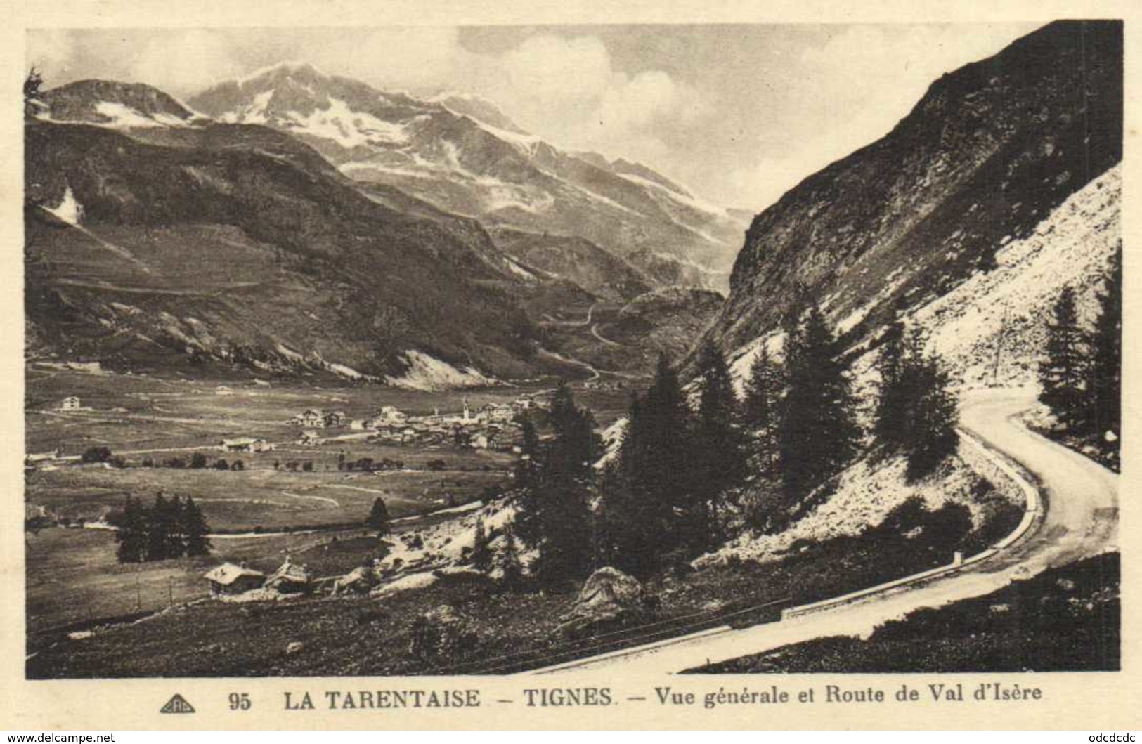 LA TARENTAISE  TIGNES  Vue Generale Et Route De Val D'Isère RV - Sonstige & Ohne Zuordnung