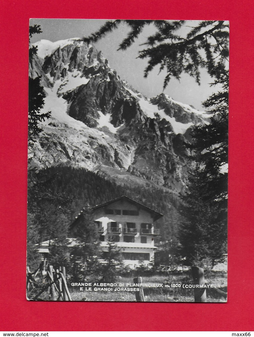 CARTOLINA VG ITALIA - Grande Albergo Di PLANPINCIEUX - COURMAYEUR E Le Grandi Jorasses - 10 X 15 - ANN. 1957 - Altri & Non Classificati