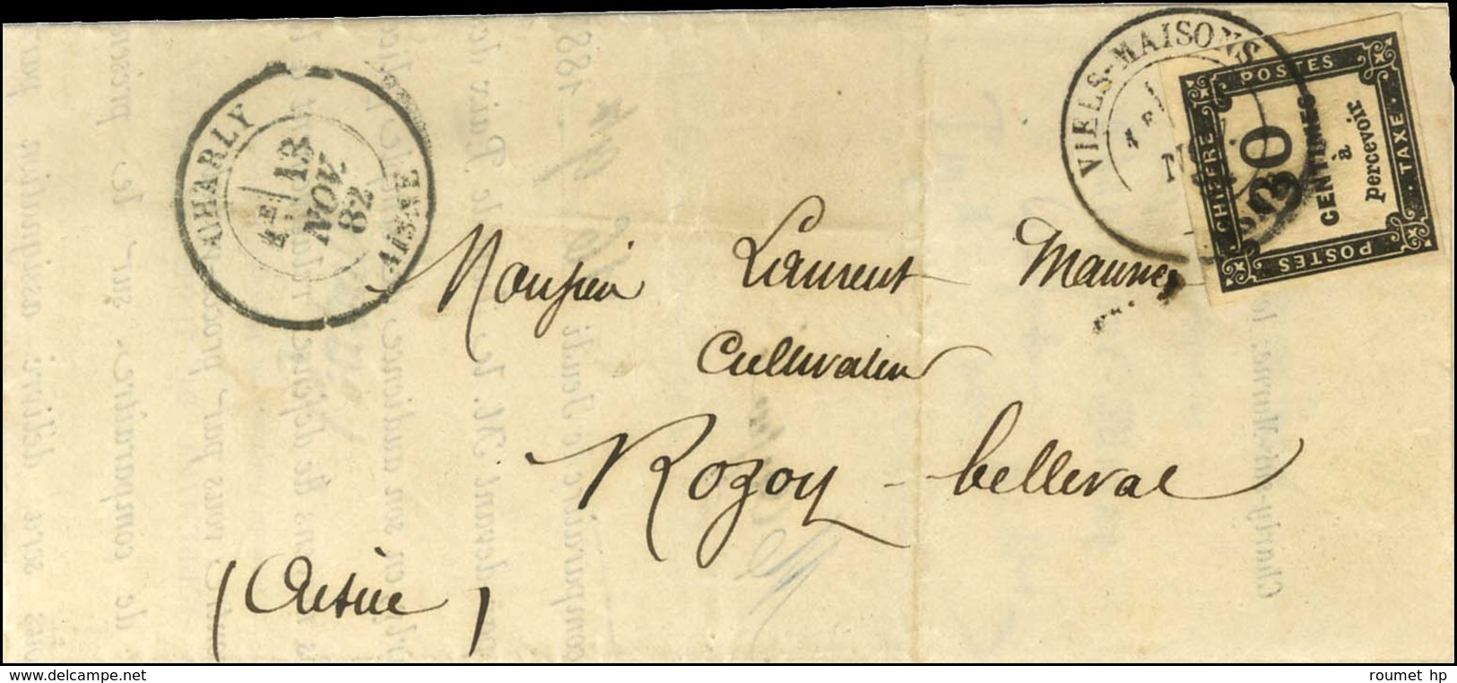 Càd T 18 CHARLY / AISNE Sur Lettre Non Affranchie Pour Rozoy, Au Recto Càd T 18 VIELS-MAISONS / AISNE / Timbre-taxe N° 6 - 1859-1959 Brieven & Documenten