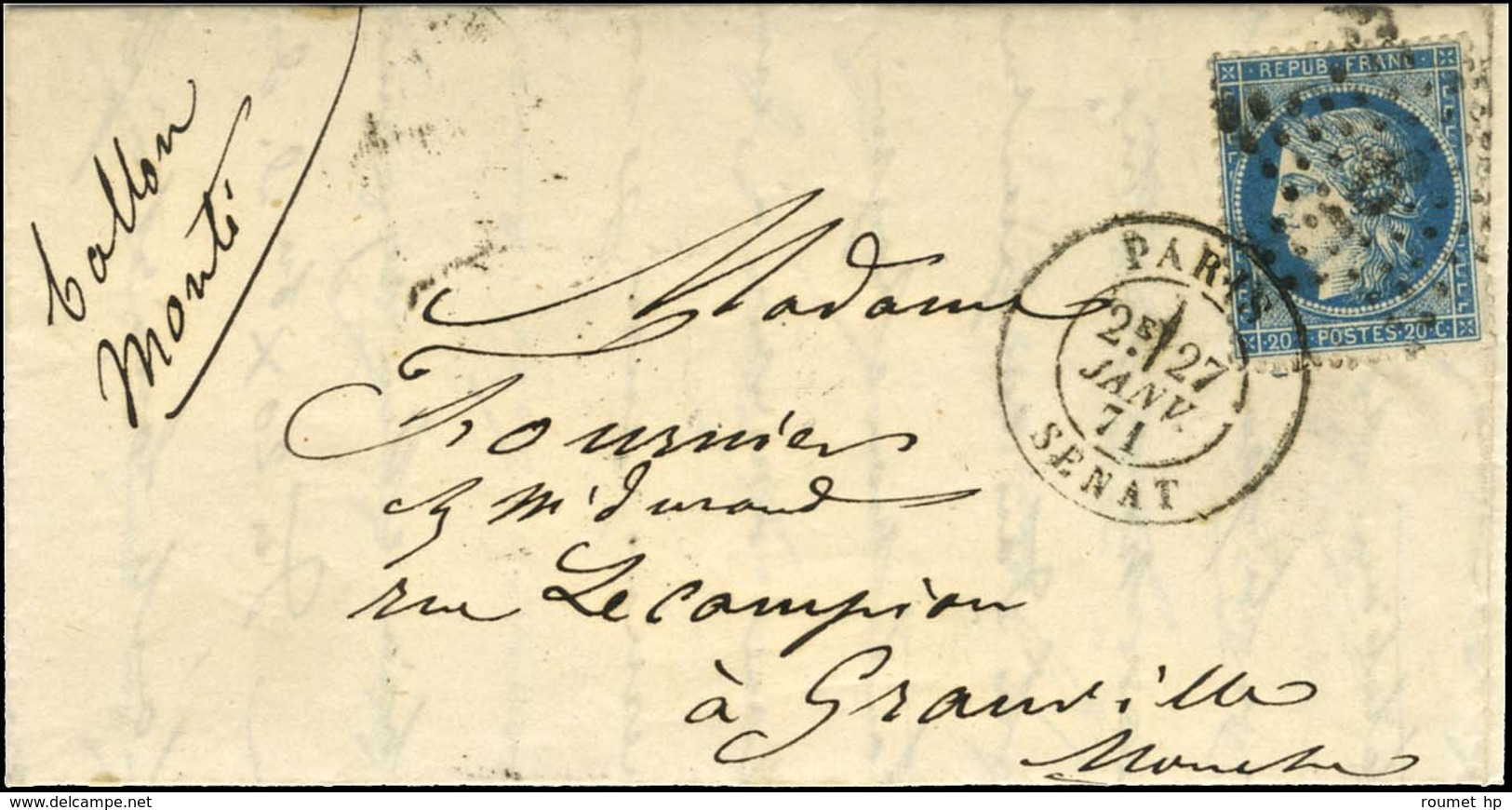 Etoile 6 / N° 37 Càd PARIS / SENAT 27 JANV. 71 Sur Lettre Pour Granville. Au Verso, Càd D'arrivée 2 FEVR. 71. LE GENERAL - Guerra Del 1870