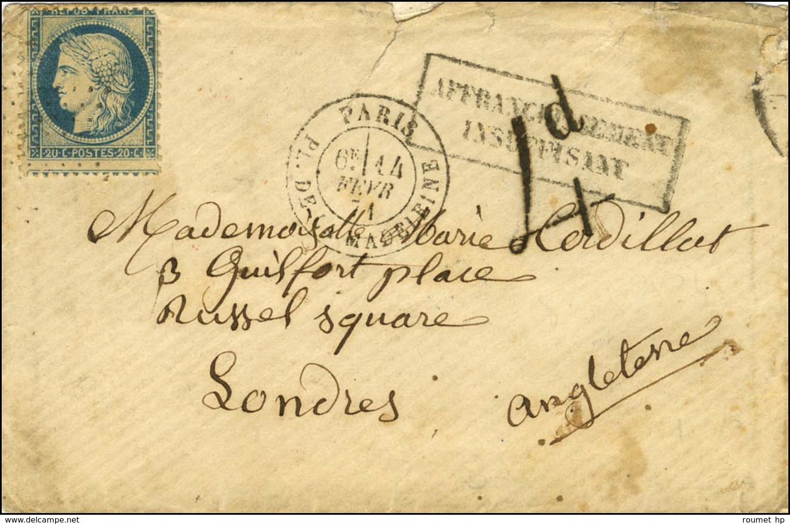 Etoile 3 / N° 37 Càd PARIS / PL. DE LA MADELEINE 14 FEVR. 71 Sur Lettre Insuffisamment Affranchie Pour Londres. Au Recto - Oorlog 1870