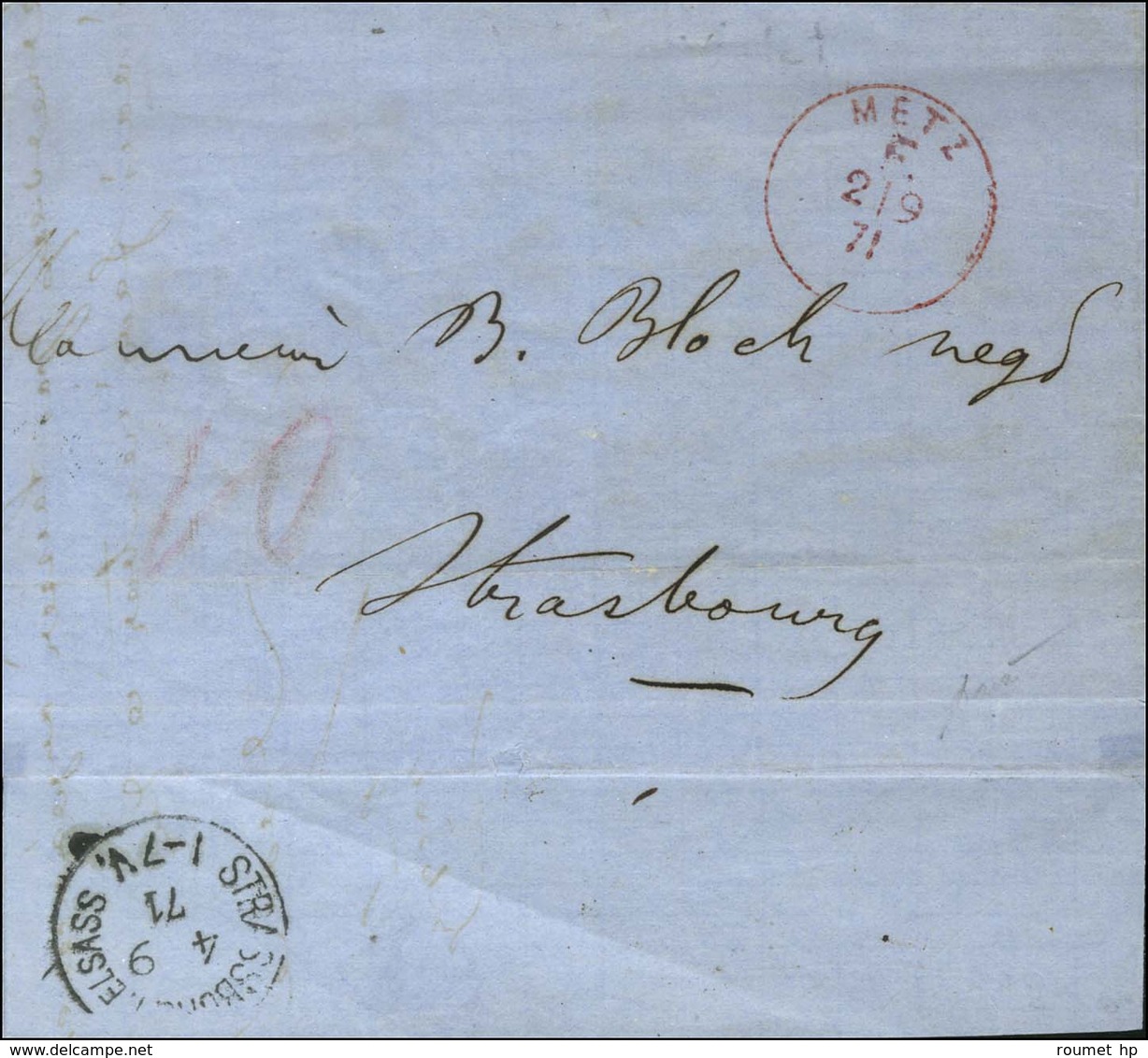 Càd Rouge METZ / F Sur Lettre Pour Strasbourg. Au Verso, Càd D'arrivée 1871. - TB / SUP. - Cartas & Documentos