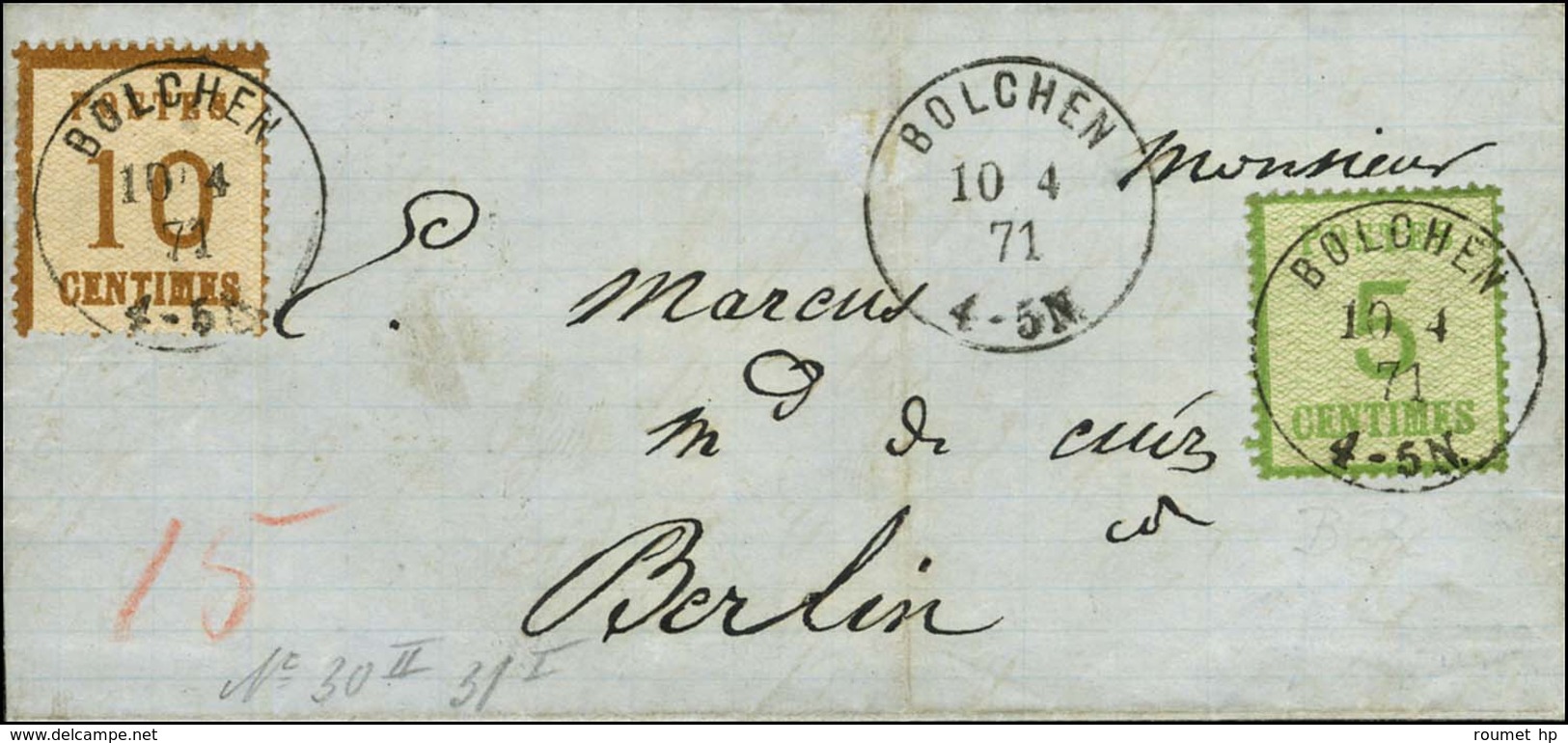 Càd BOLCHEN / Als. N° 4 Burelage Renversé + 5 Sur Lettre Pour Berlin. 1871. - SUP. - R. - Covers & Documents