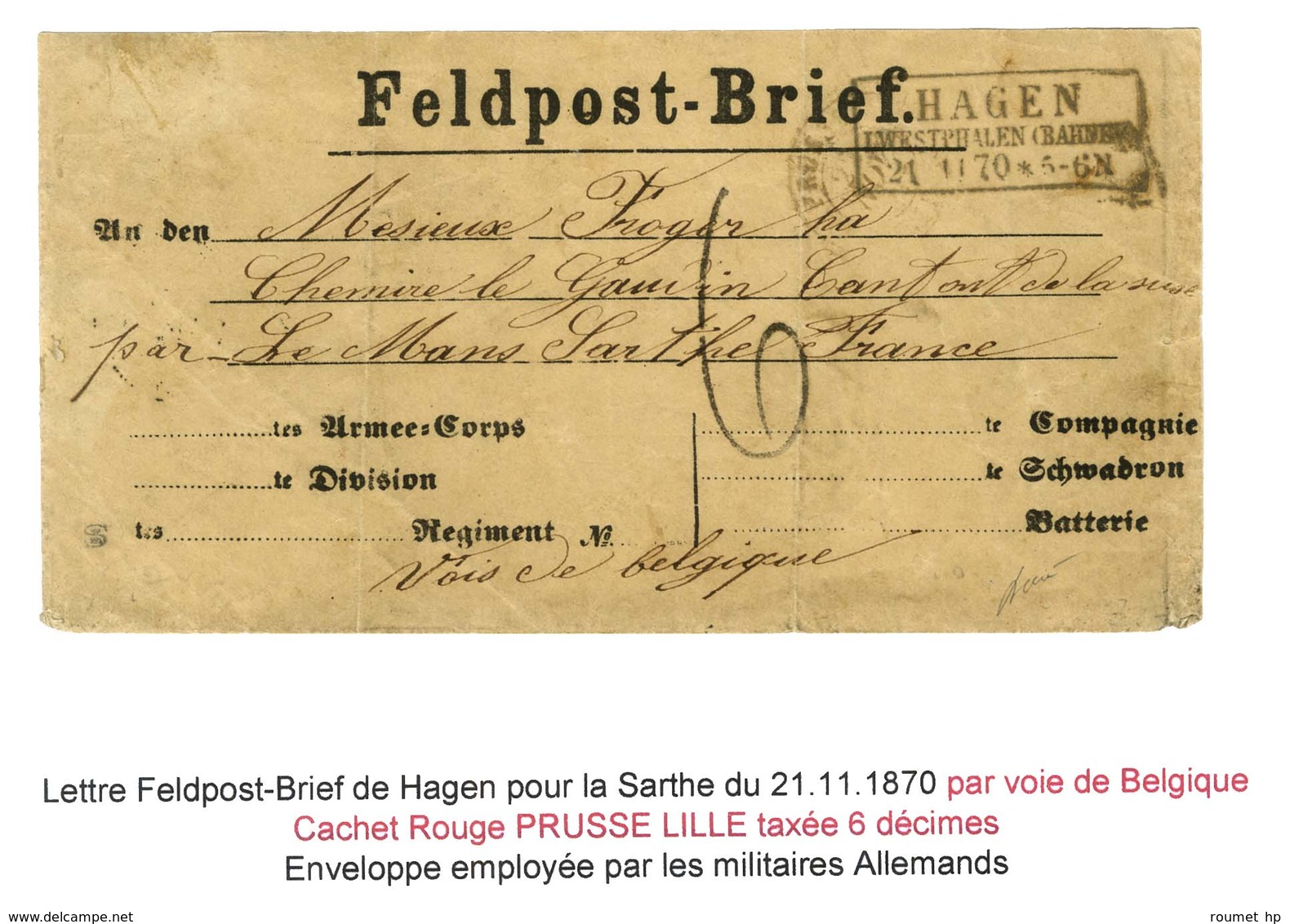 Cachet Encadré HAGEN Sur Feldpost-Brief Adressé Par La Voie De Belgique Au Mans, Au Recto Taxe Tampon 6 Et Cachet Rouge  - Covers & Documents