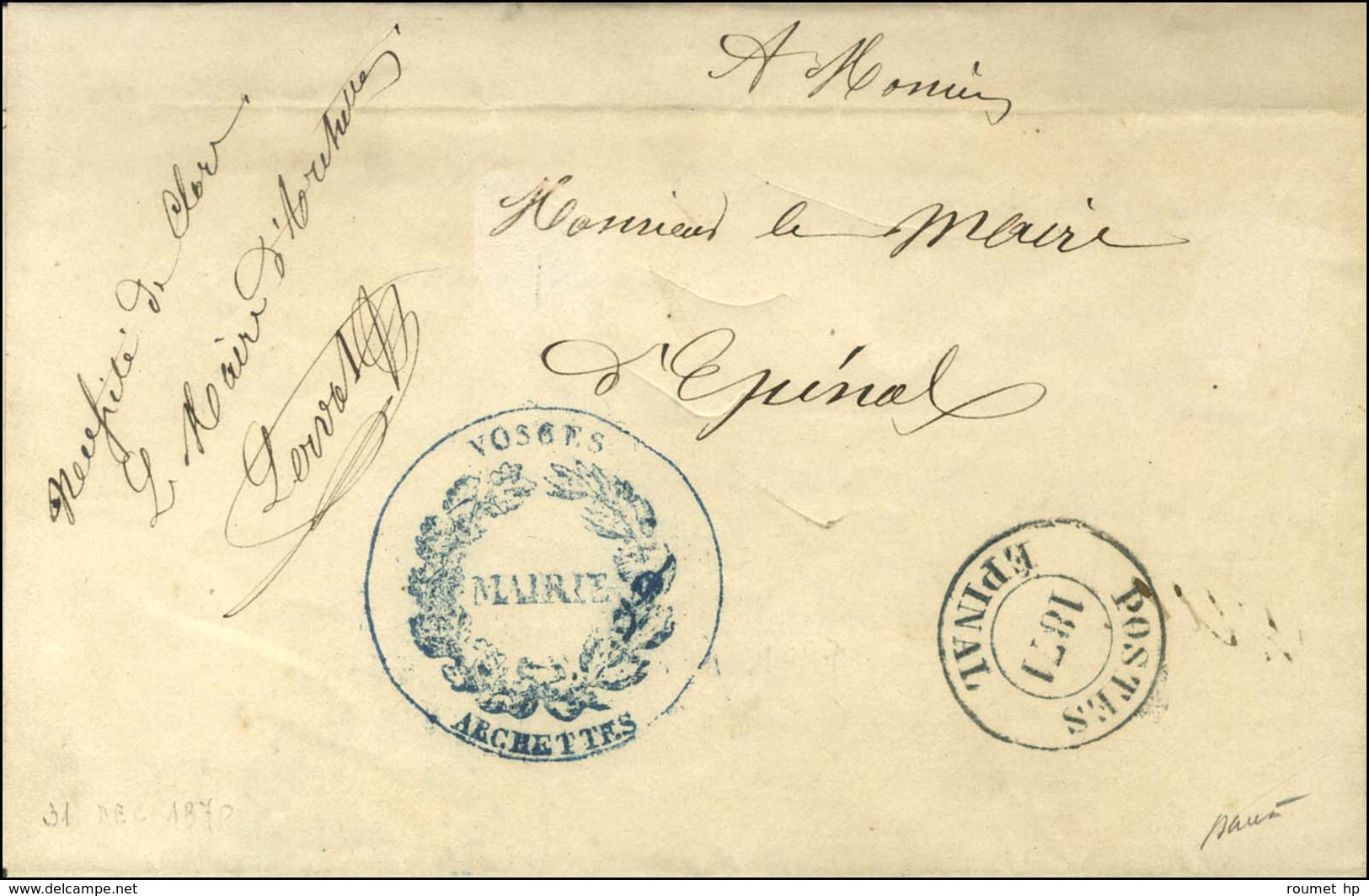 Cachet Provisoire POSTES / 1871 / EPINAL Au Recto D'une Lettre Avec Cachet De La Mairie D'Archettes Adressée En Franchis - Guerra Del 1870