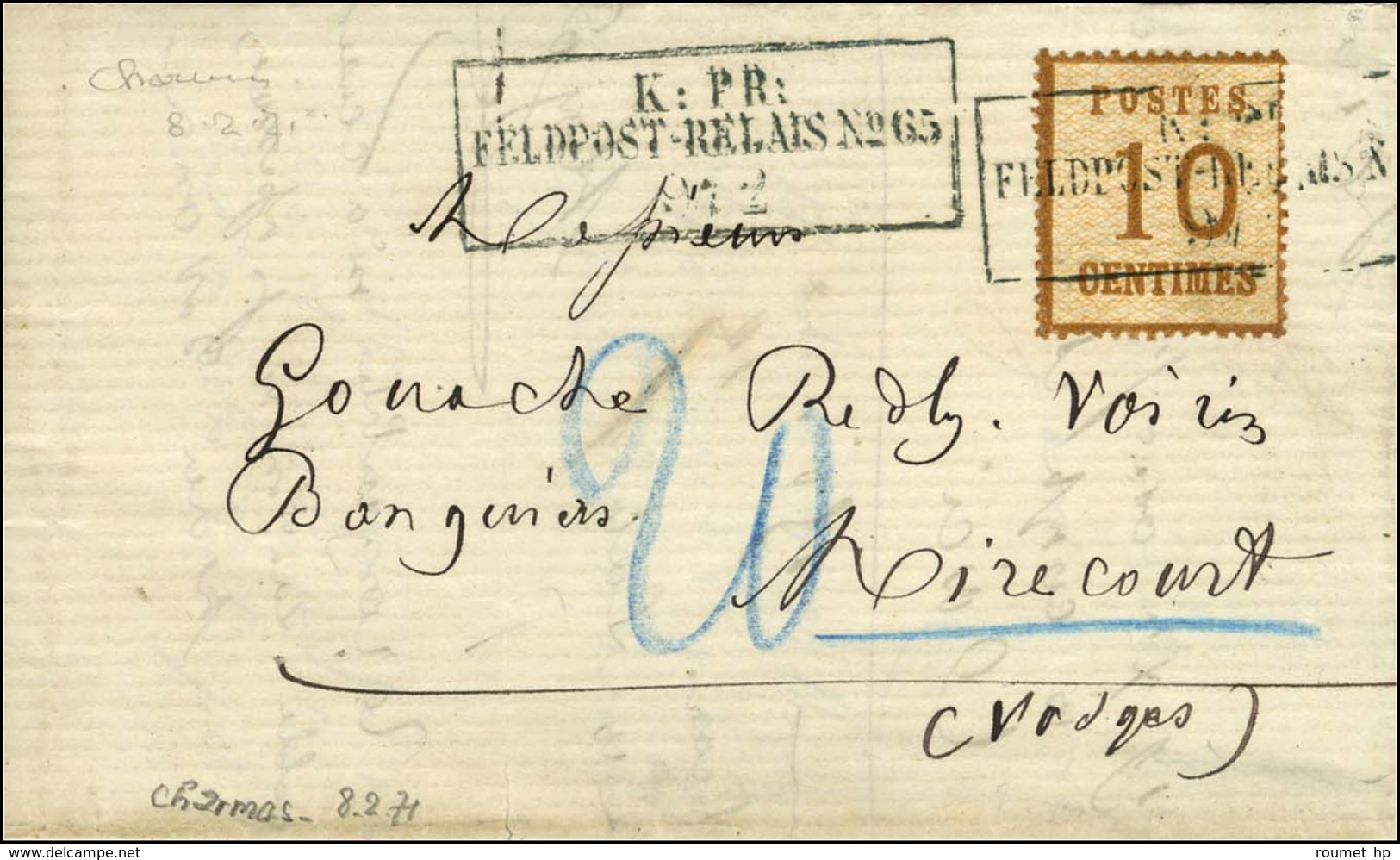 Cachet Encadré K:PR / FELDPOST-RELAIS N°65 (Charmes) / Als. N° 5 Sur Lettre Avec Texte Daté De Charmes Le 8 Février 1871 - War 1870