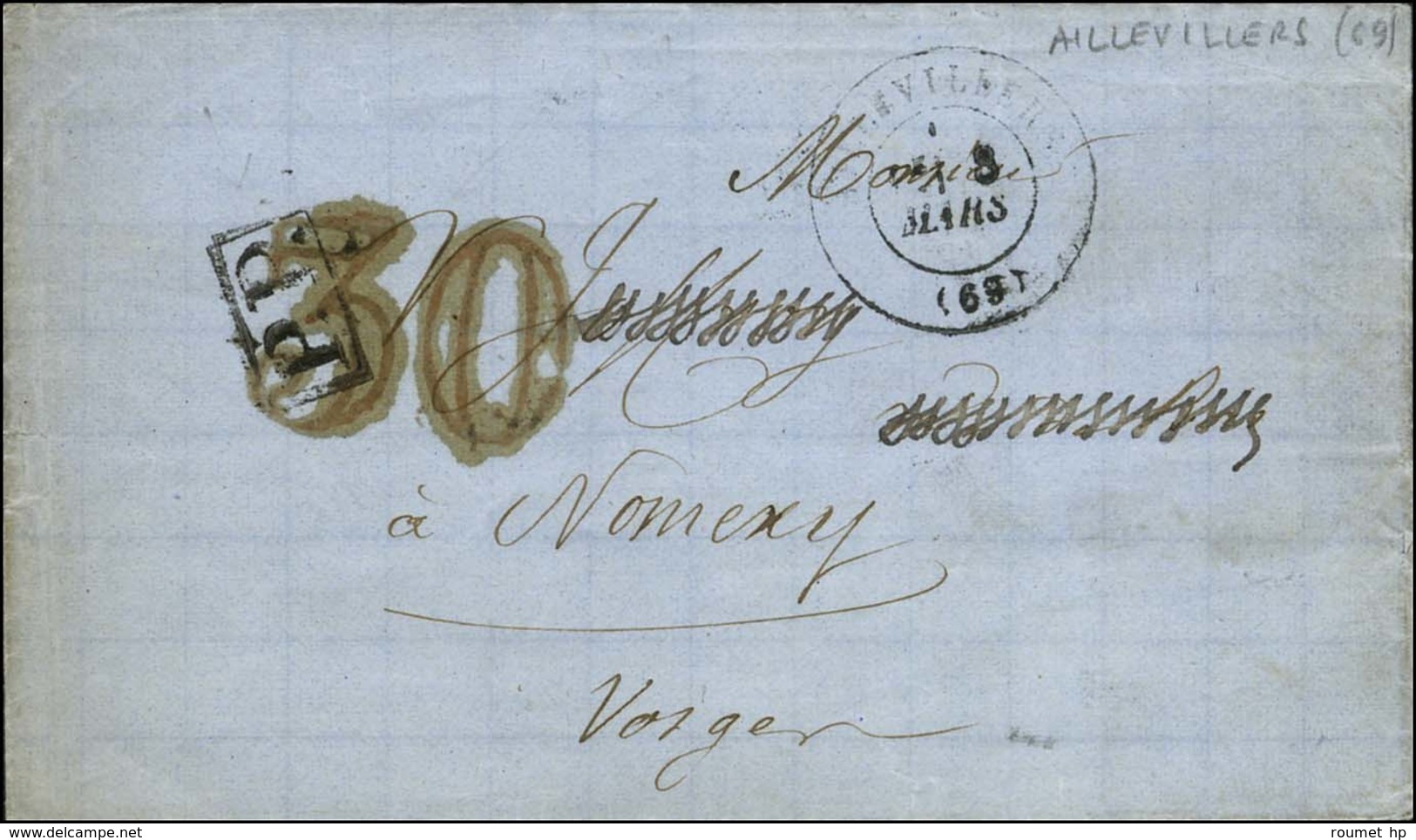 Càd AILLEVILLERS (69) 8 MARS 71 Sur Lettre Avec Texte Pour Nomexy, Au Recto Taxe 30 Annulant La Griffe P.P. - TB. - War 1870